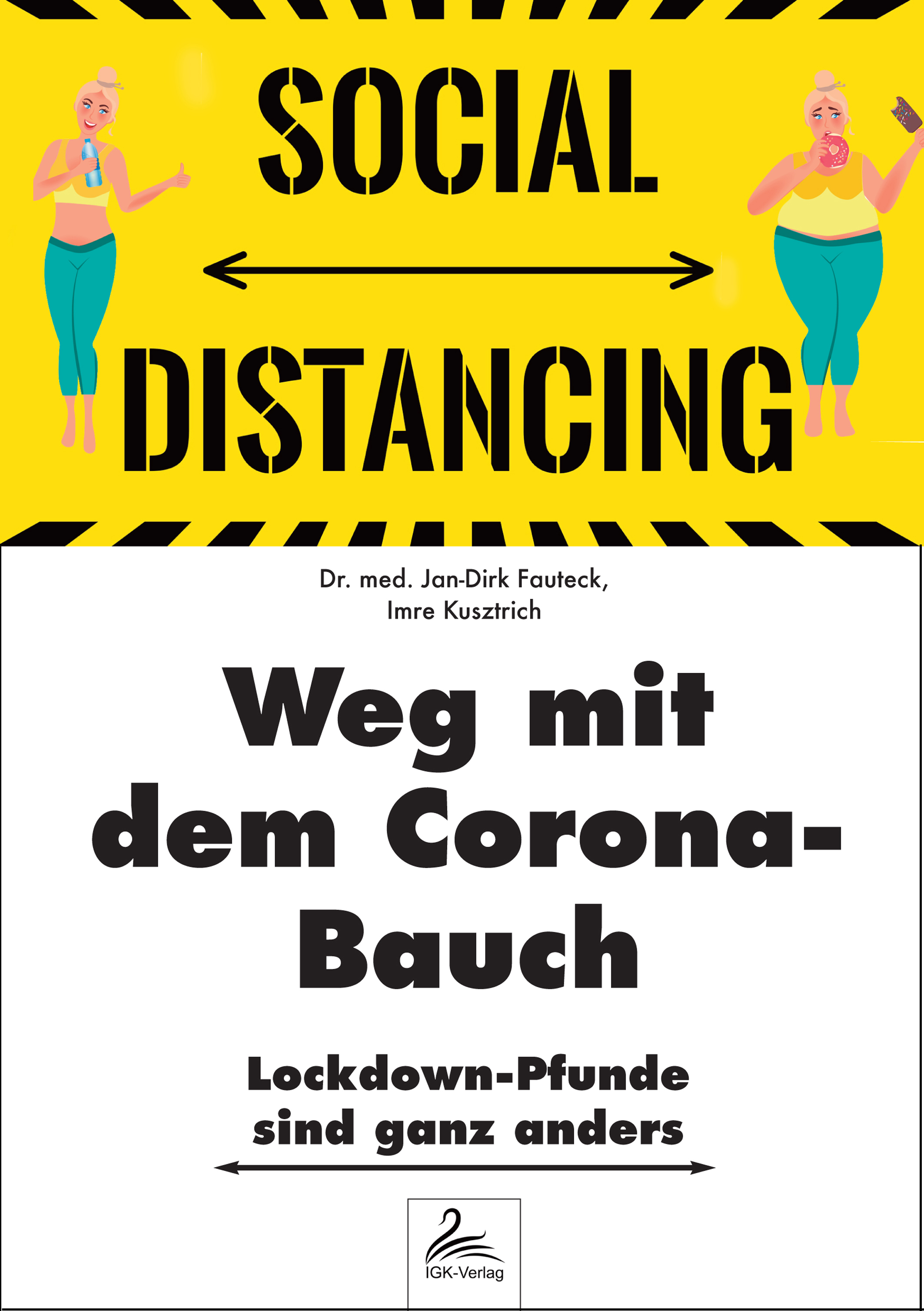 Обложка книги «Weg mit dem Corona-Bauch»