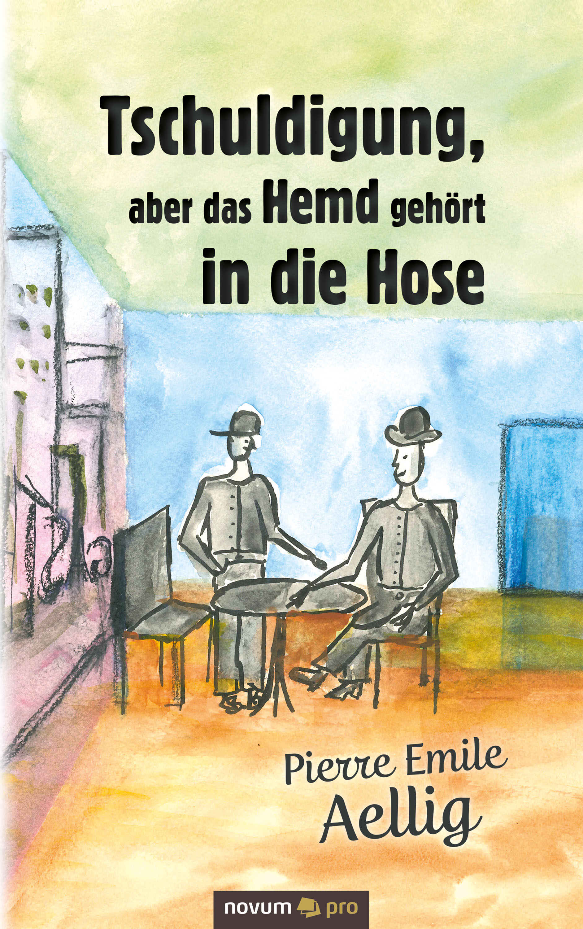 Обложка книги «Tschuldigung, aber das Hemd gehört in die Hose»