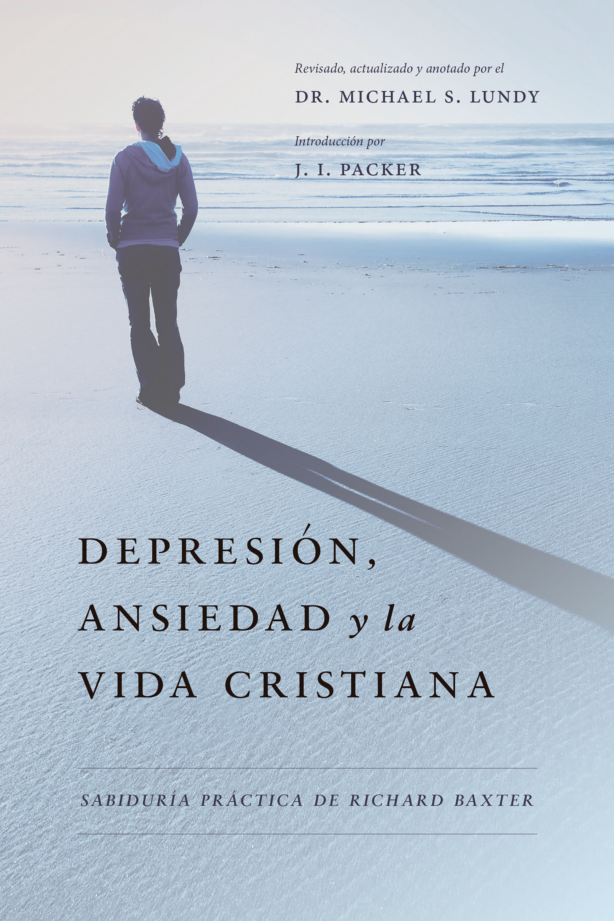 Обложка книги «Depresión, Ansiedad y la Vida Cristiana»