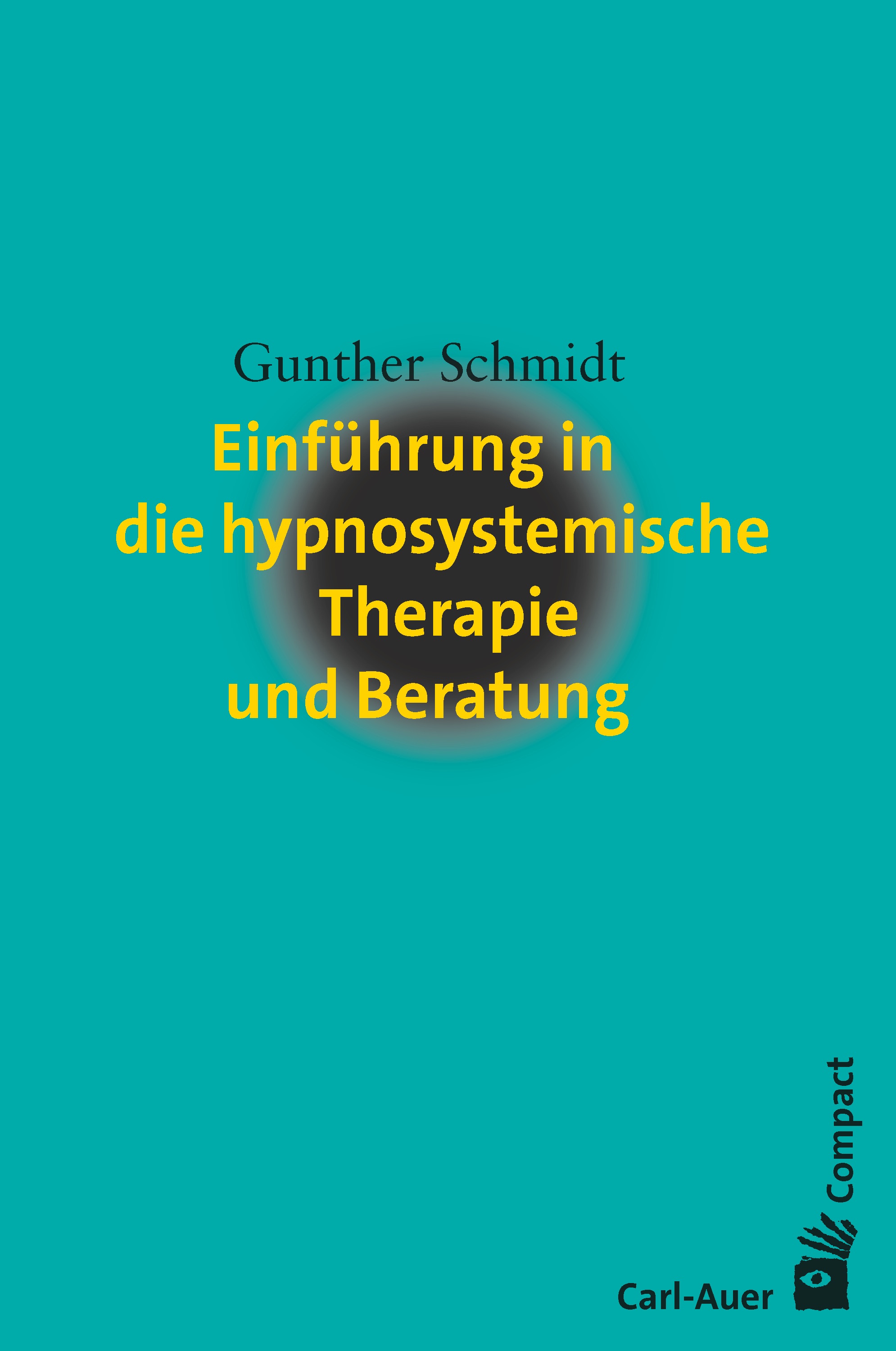 Обложка книги «Einführung in die hypnosystemische Therapie und Beratung»