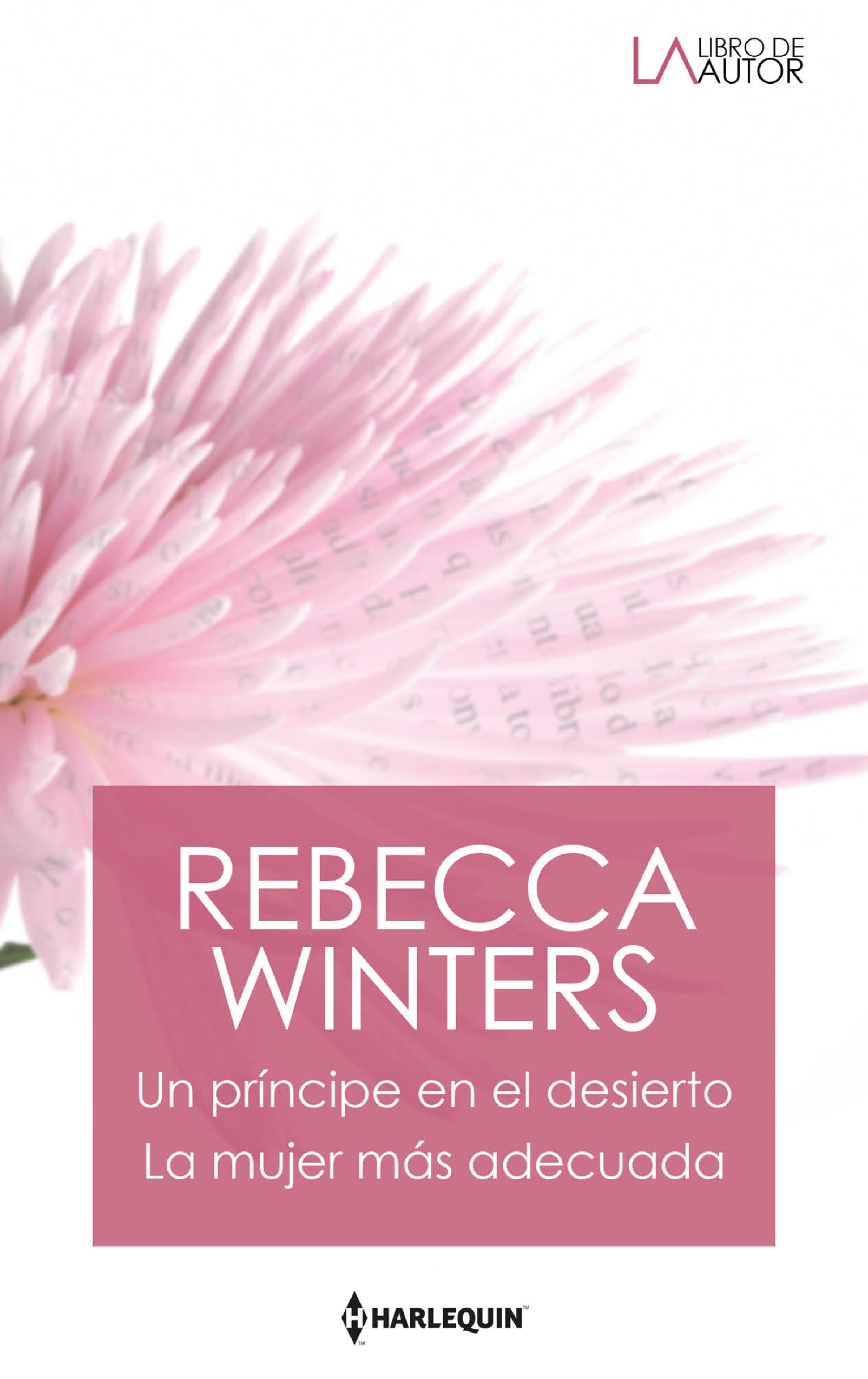 Обложка книги «Un príncipe en el desierto - La mujer más adecuada»