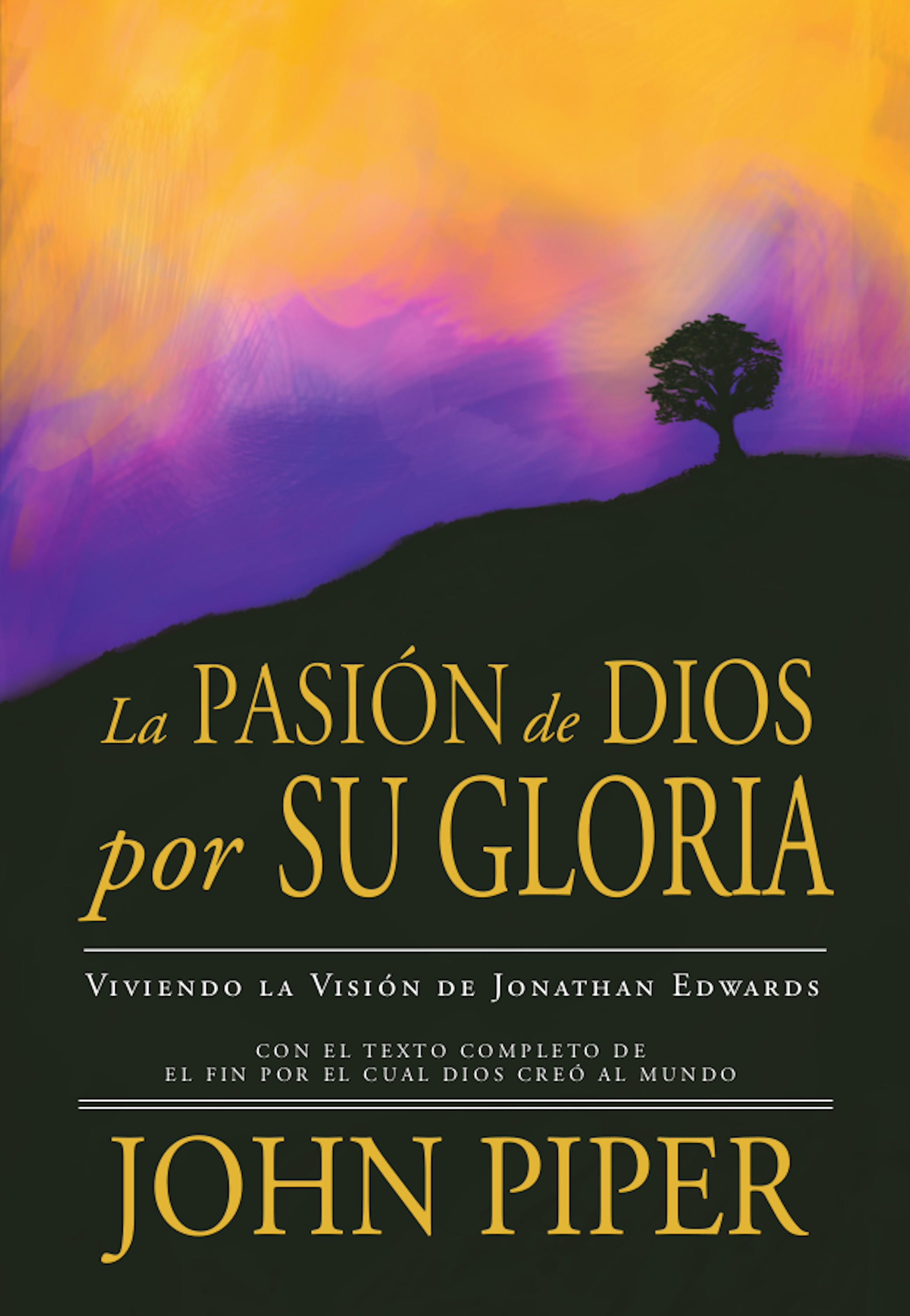 Обложка книги «La Pasión de Dios por Su Gloria»