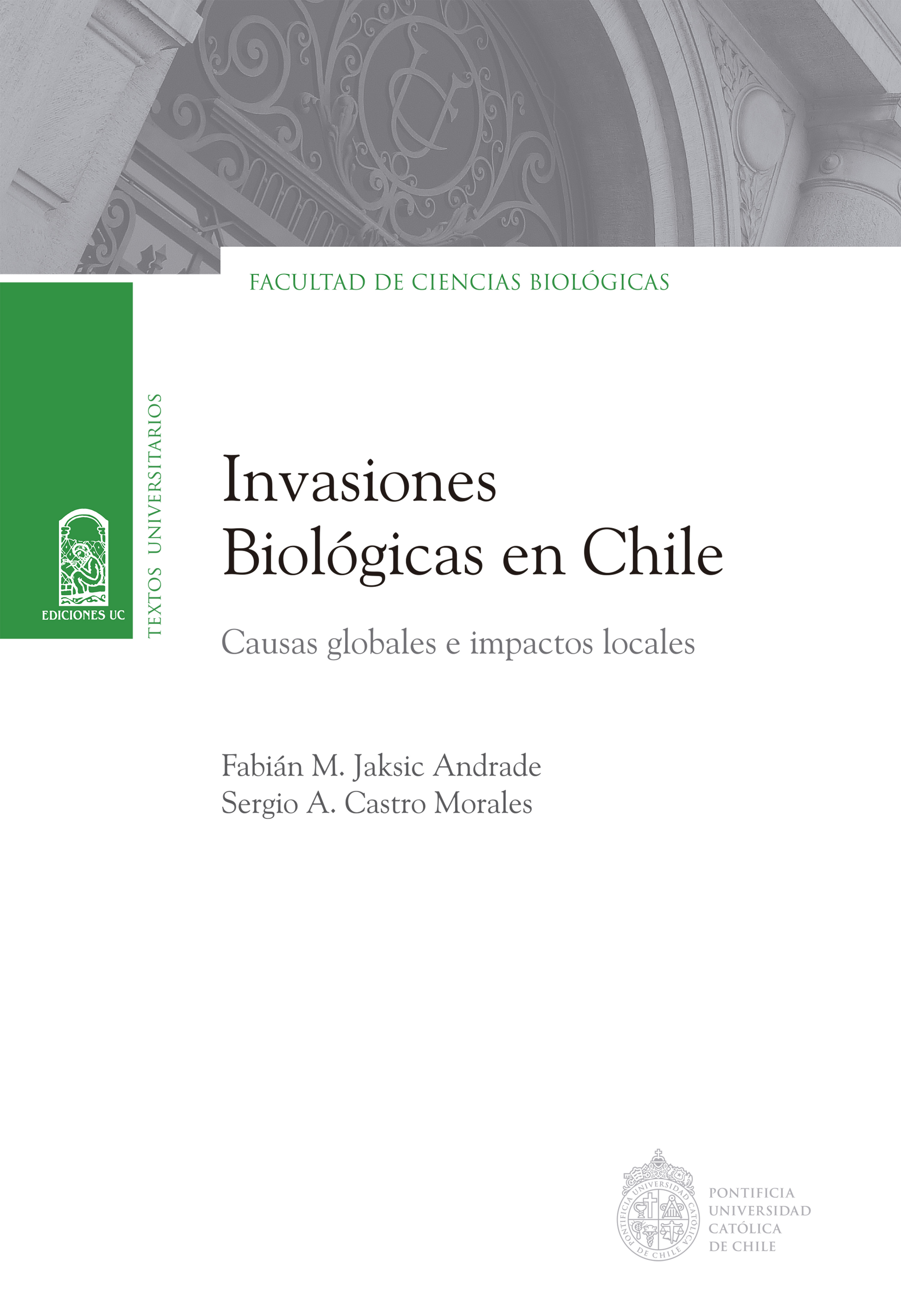Обложка книги «Invasiones biológicas en Chile»