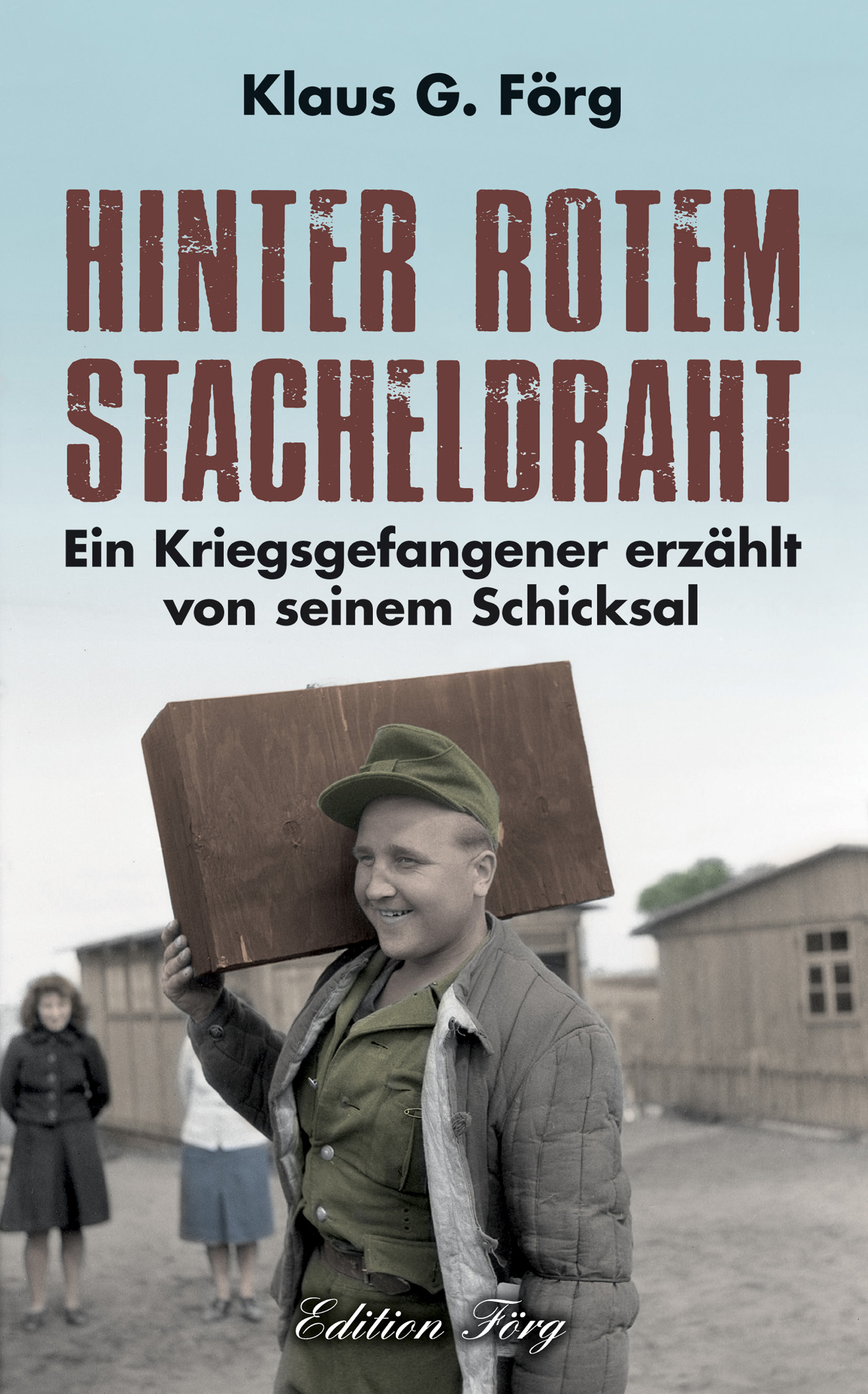 Обложка книги «Hinter rotem Stacheldraht»