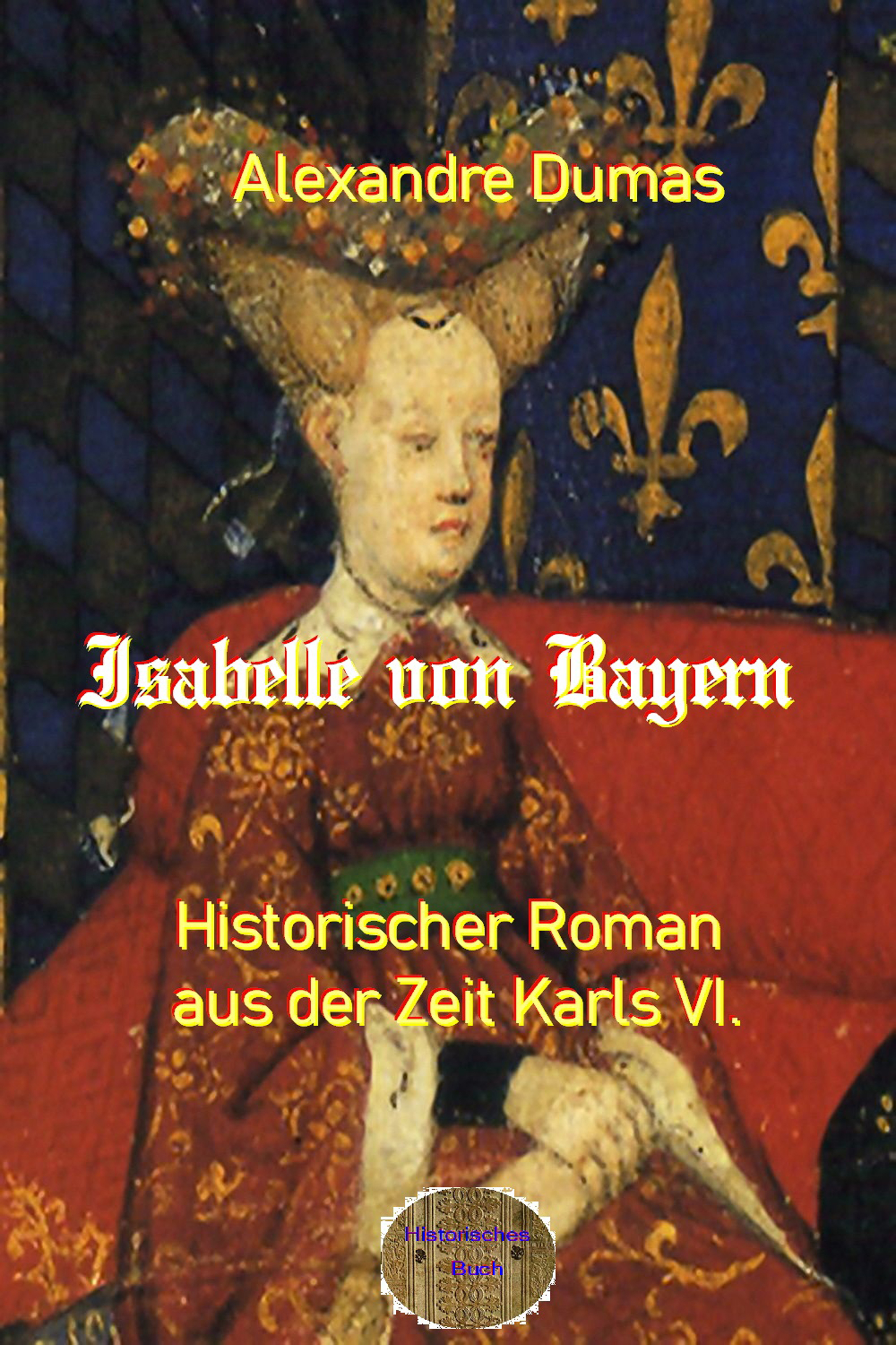 Обложка книги «Isabelle von Bayern»