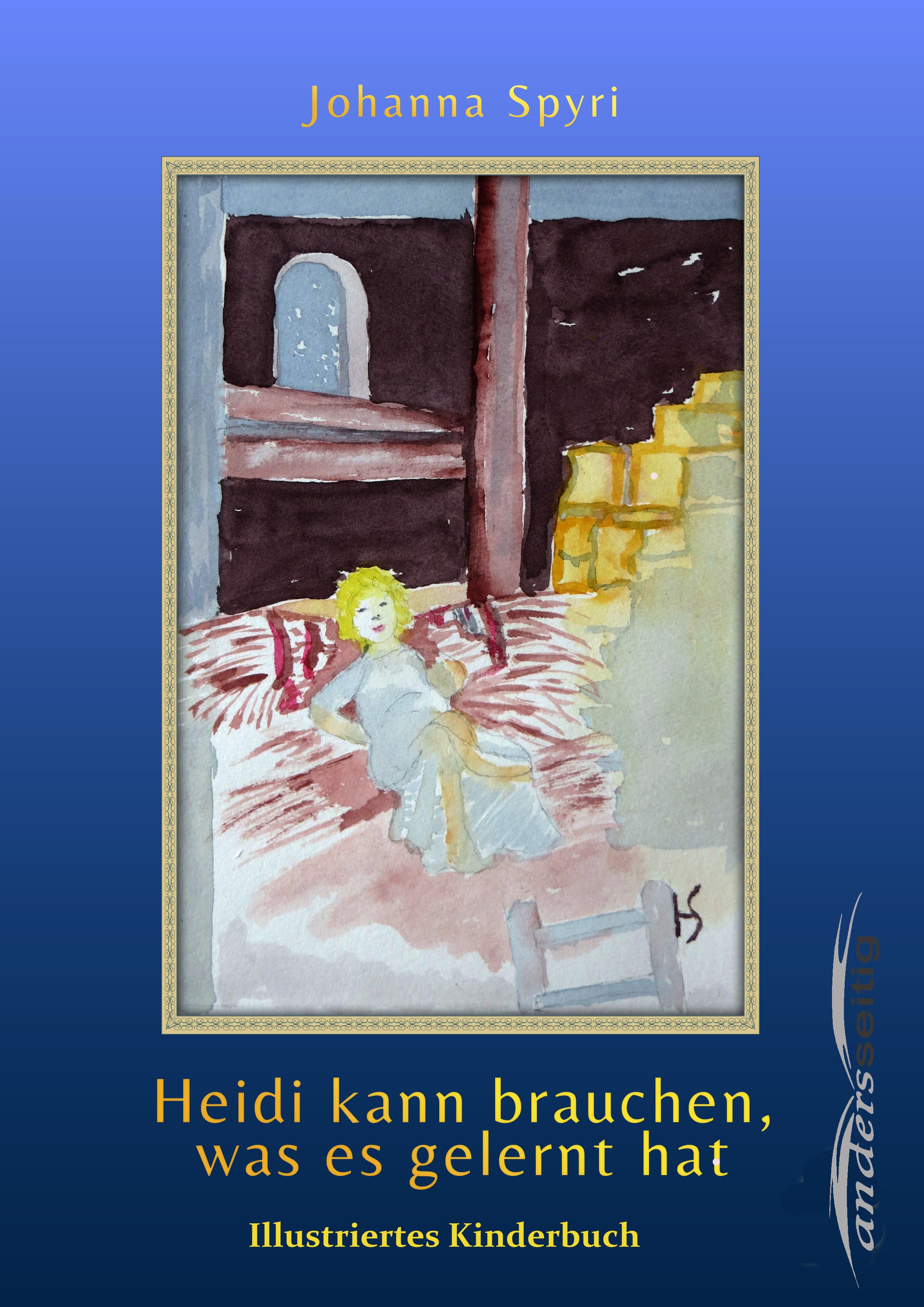Обложка книги «Heidi kann brauchen, was es gelernt hat»