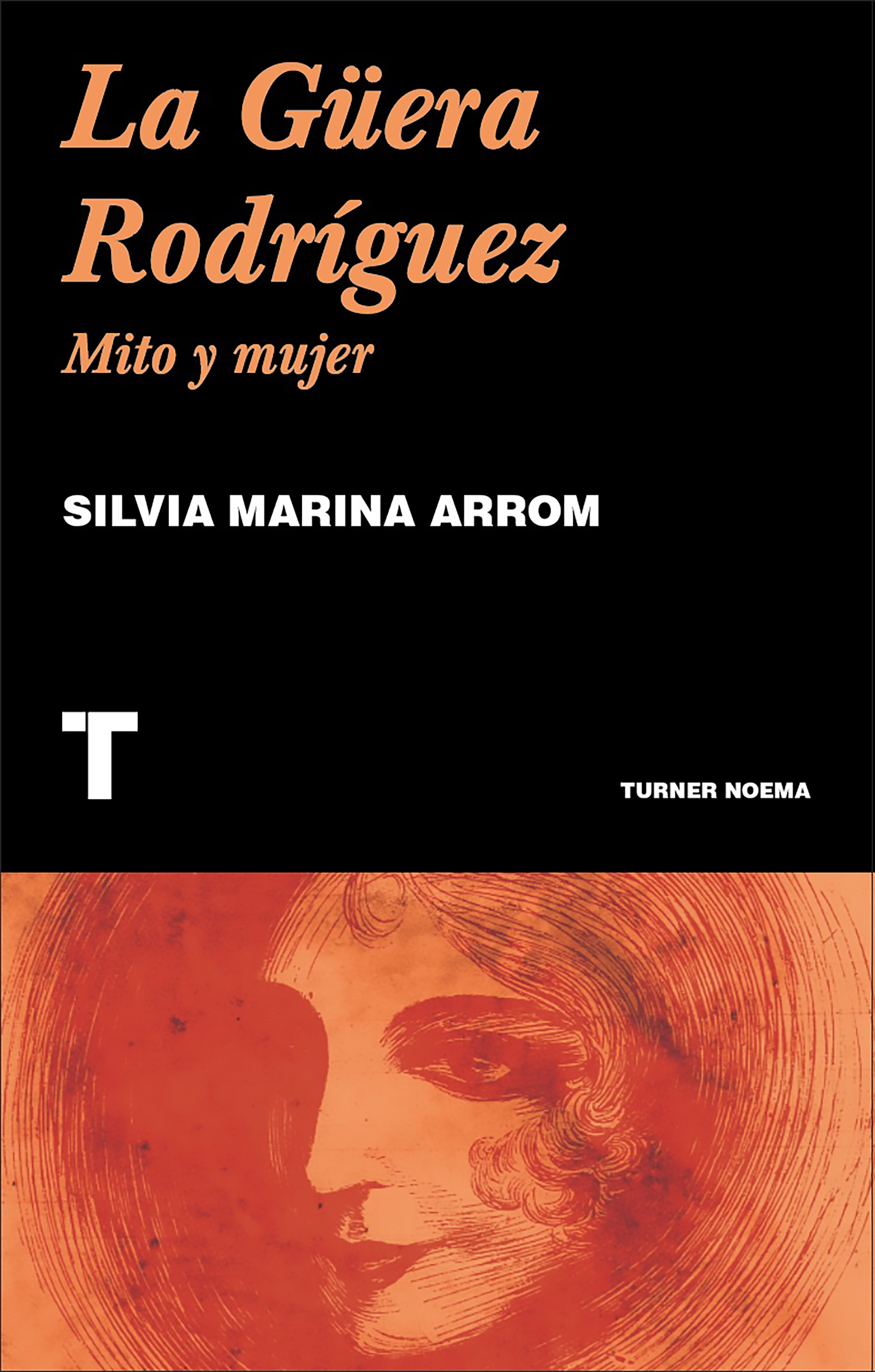 Обложка книги «La Güera Rodríguez»
