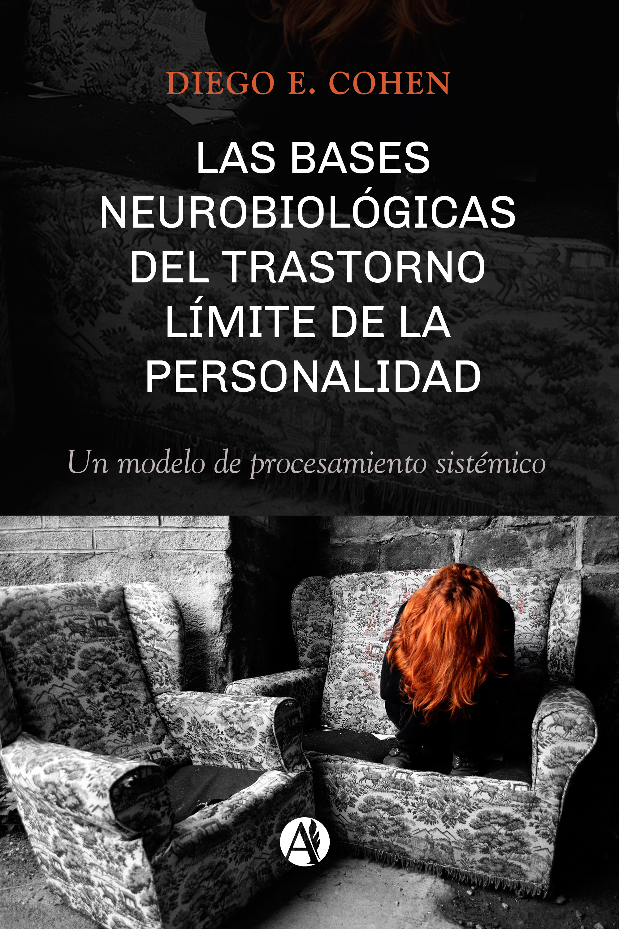 Обложка книги «Las bases neurobiológicas del trastorno límite de la personalidad»