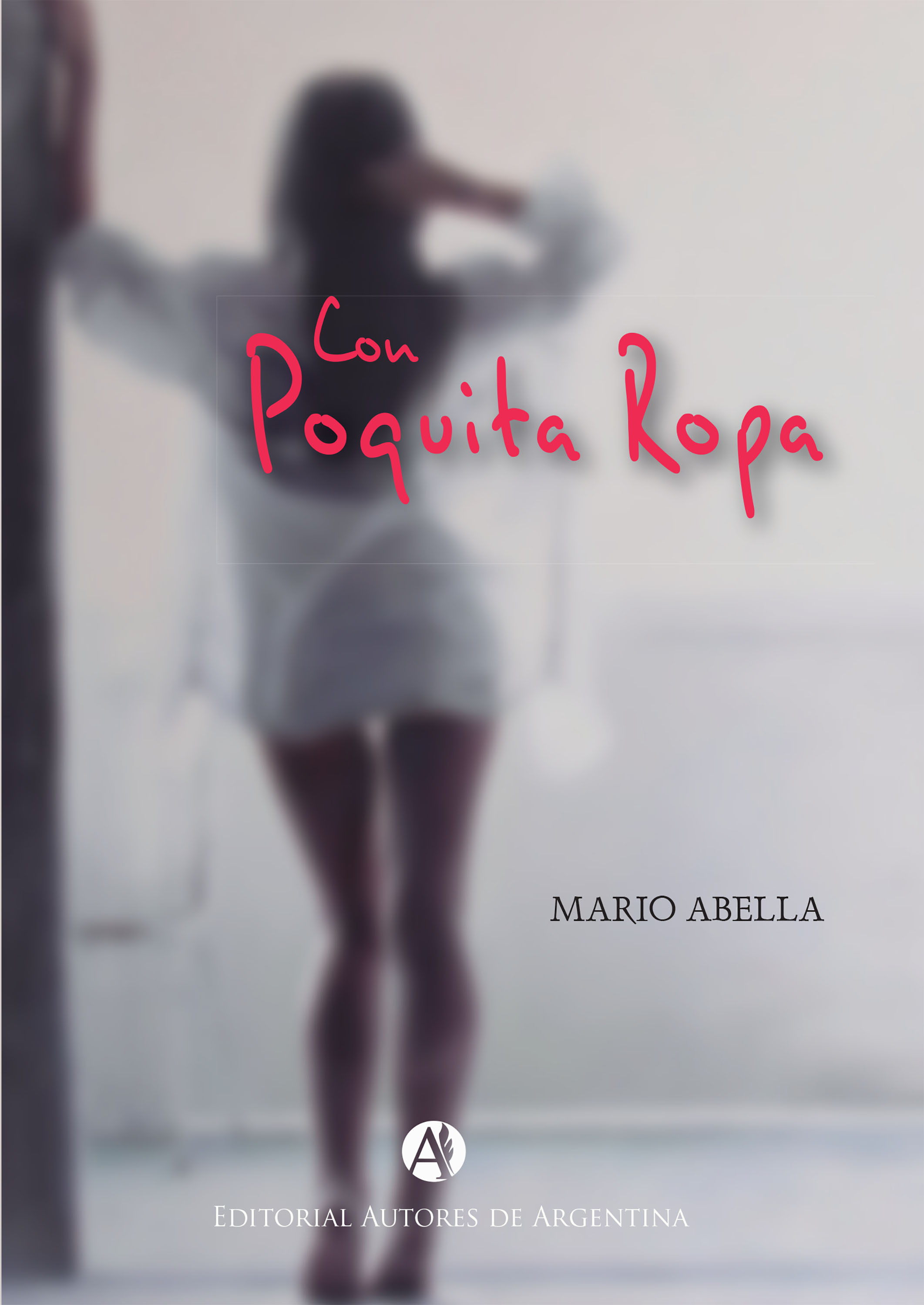 Обложка книги «Con poquita ropa»