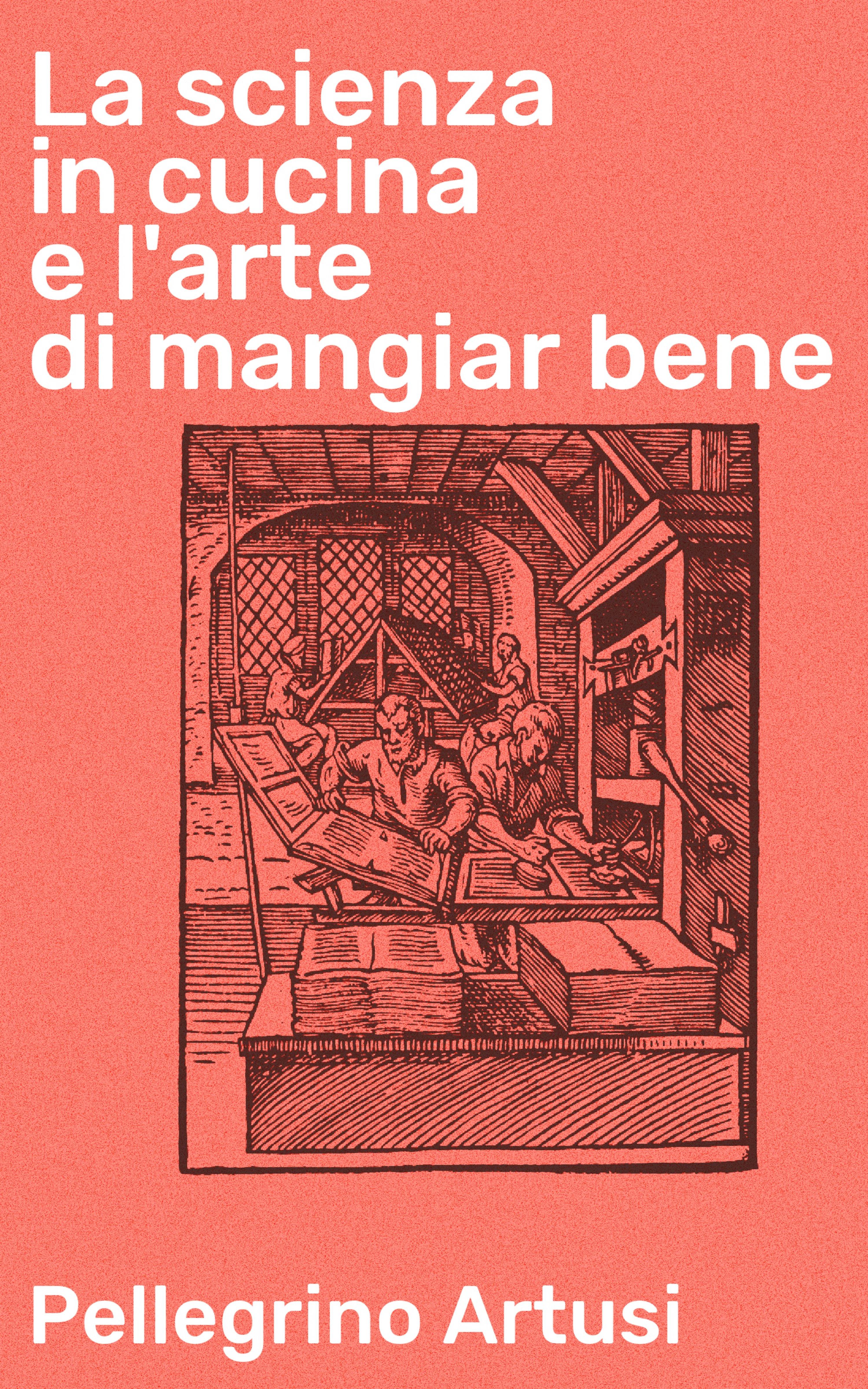 Обложка книги «La scienza in cucina e l'arte di mangiar bene»