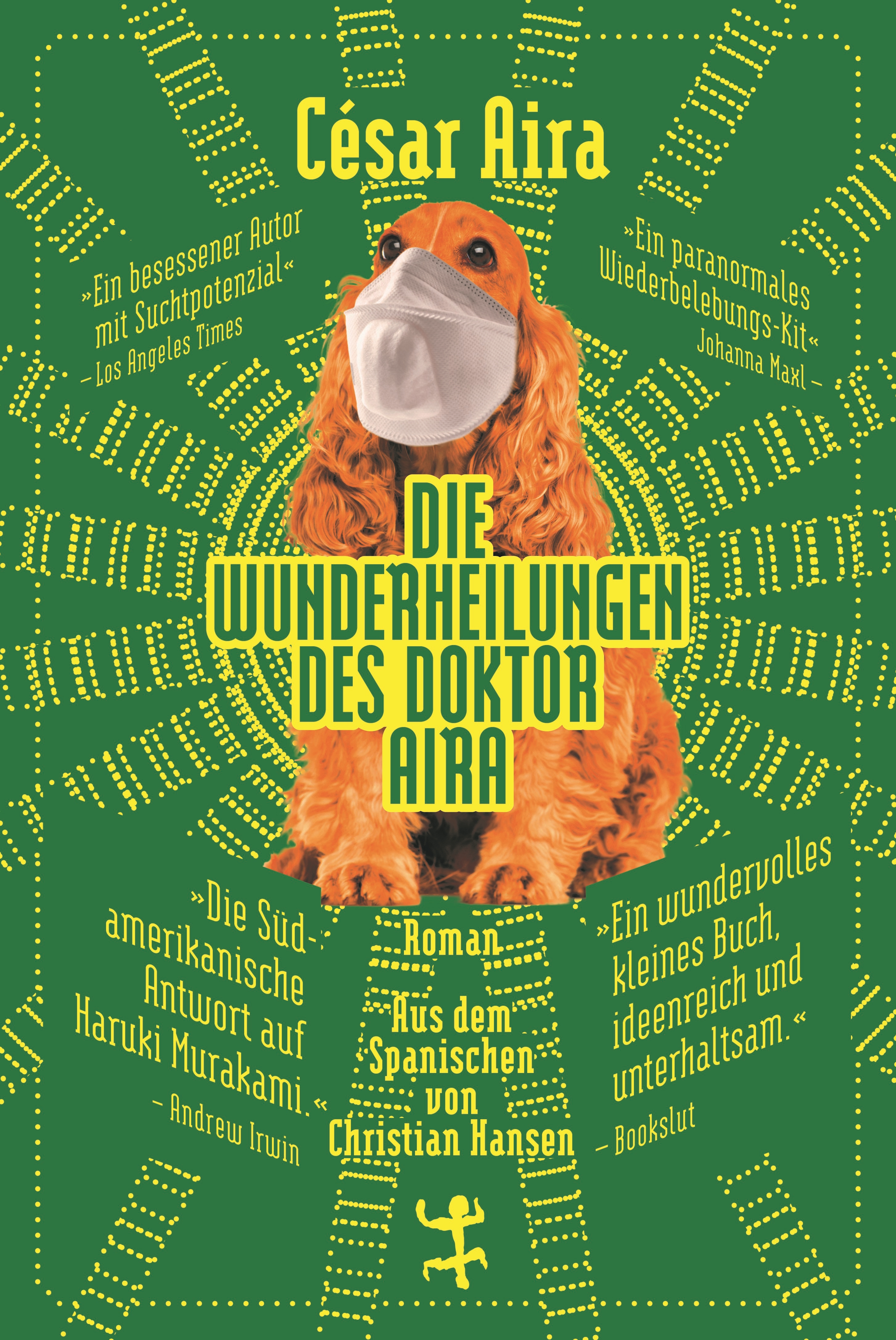 Обложка книги «Die Wunderheilungen des Doktor Aira»