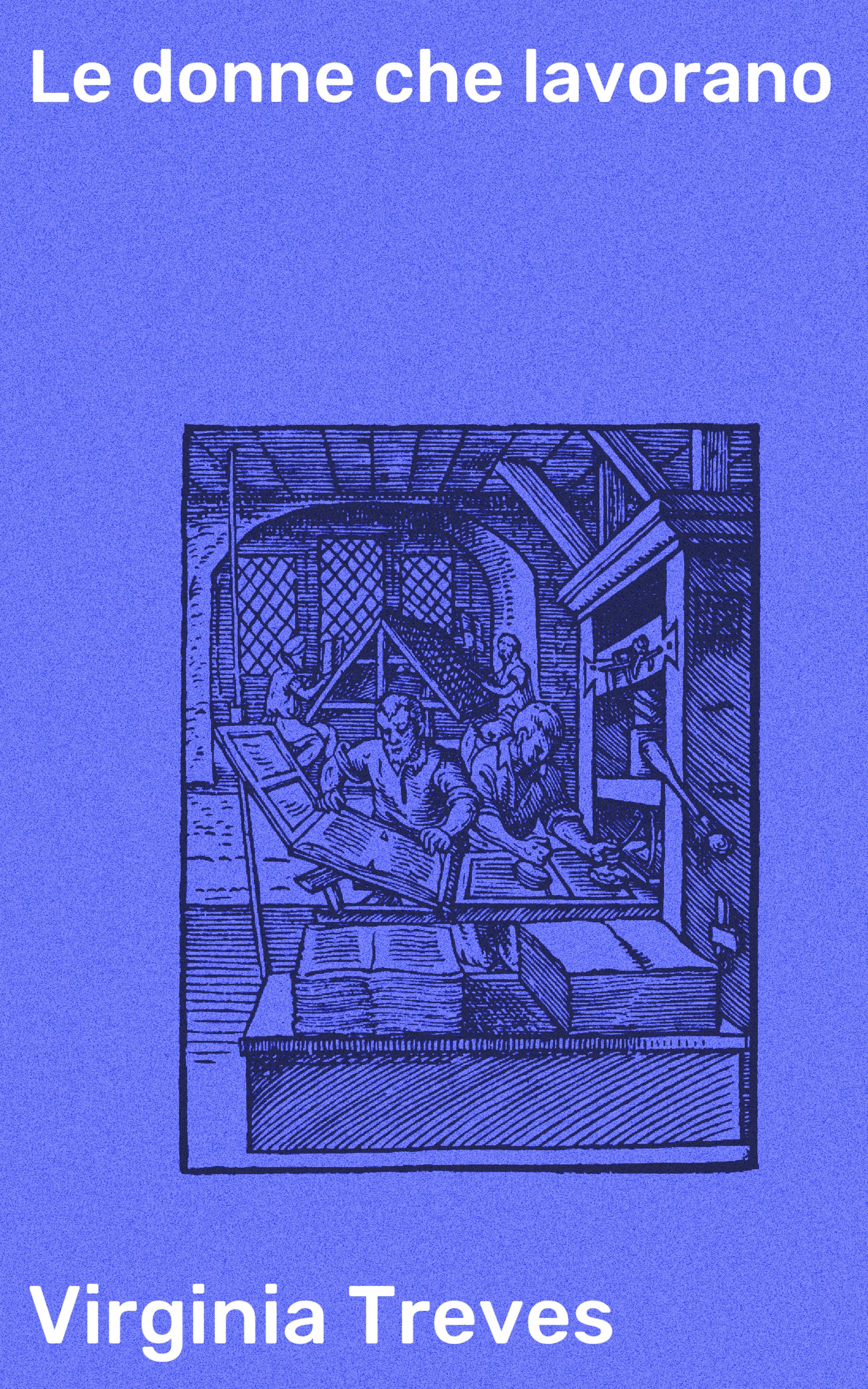 Обложка книги «Le donne che lavorano»