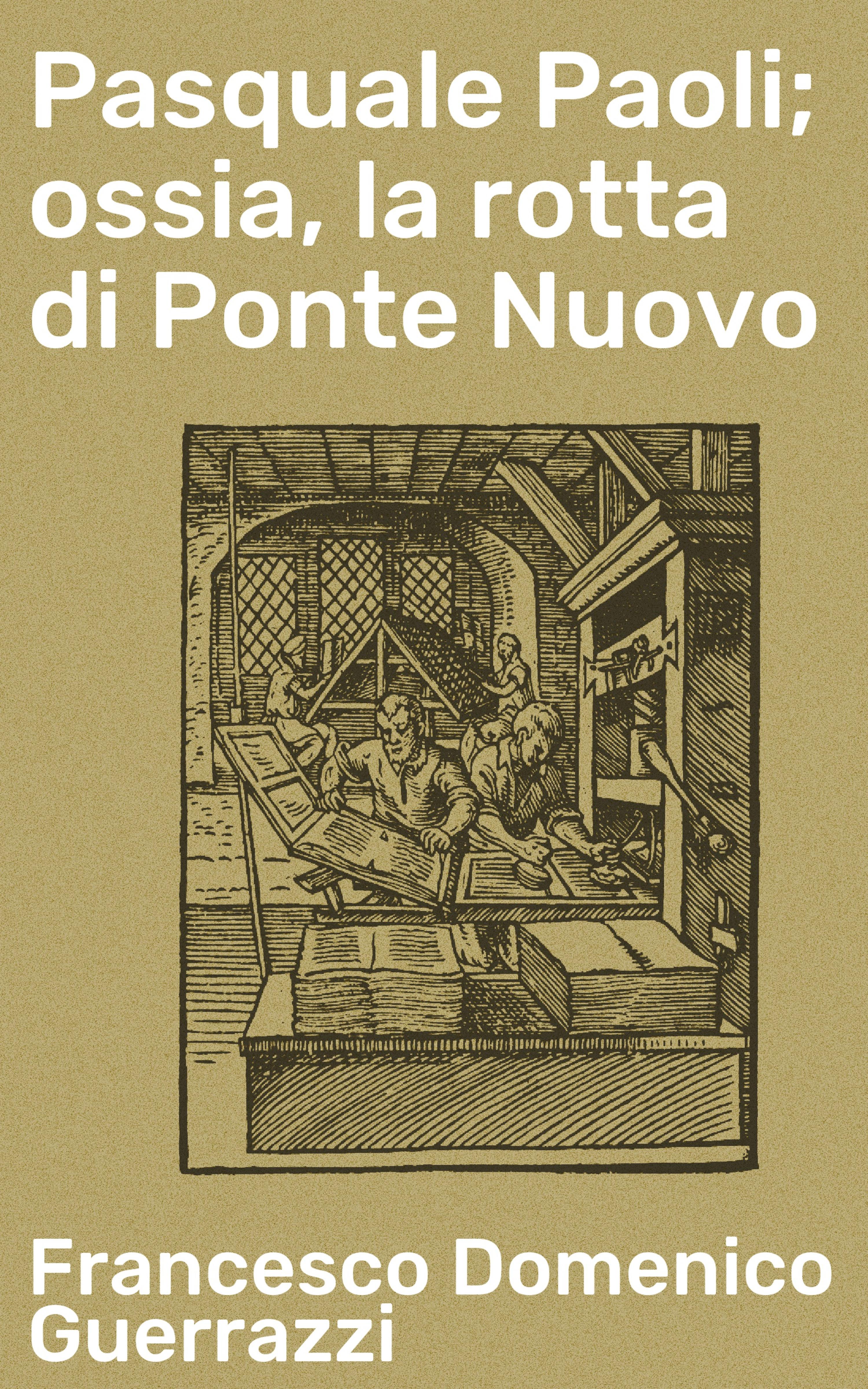 Обложка книги «Pasquale Paoli; ossia, la rotta di Ponte Nuovo»