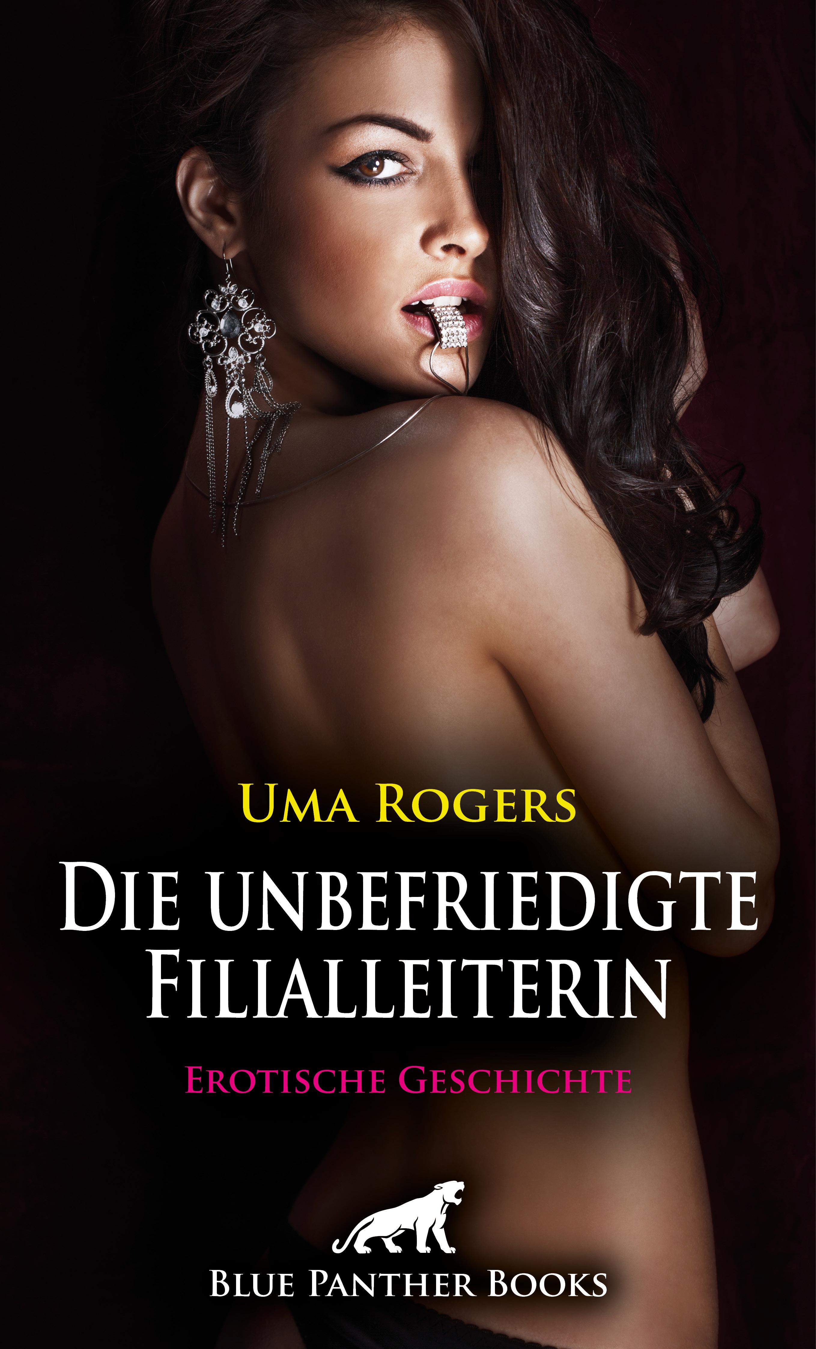 Обложка книги «Die unbefriedigte Filialleiterin | Erotische Geschichte»