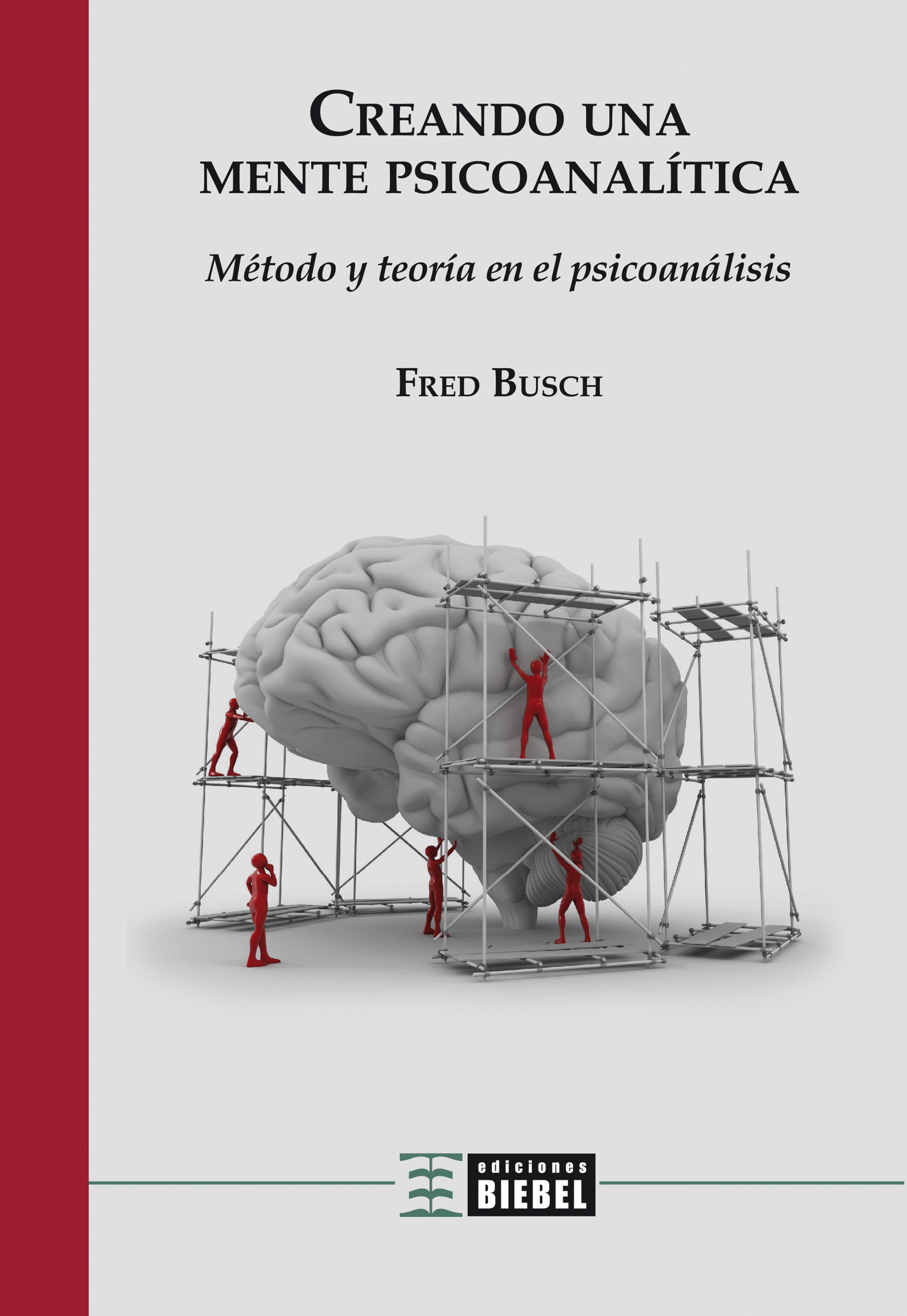 Обложка книги «Creando una mente psicoanalítica»