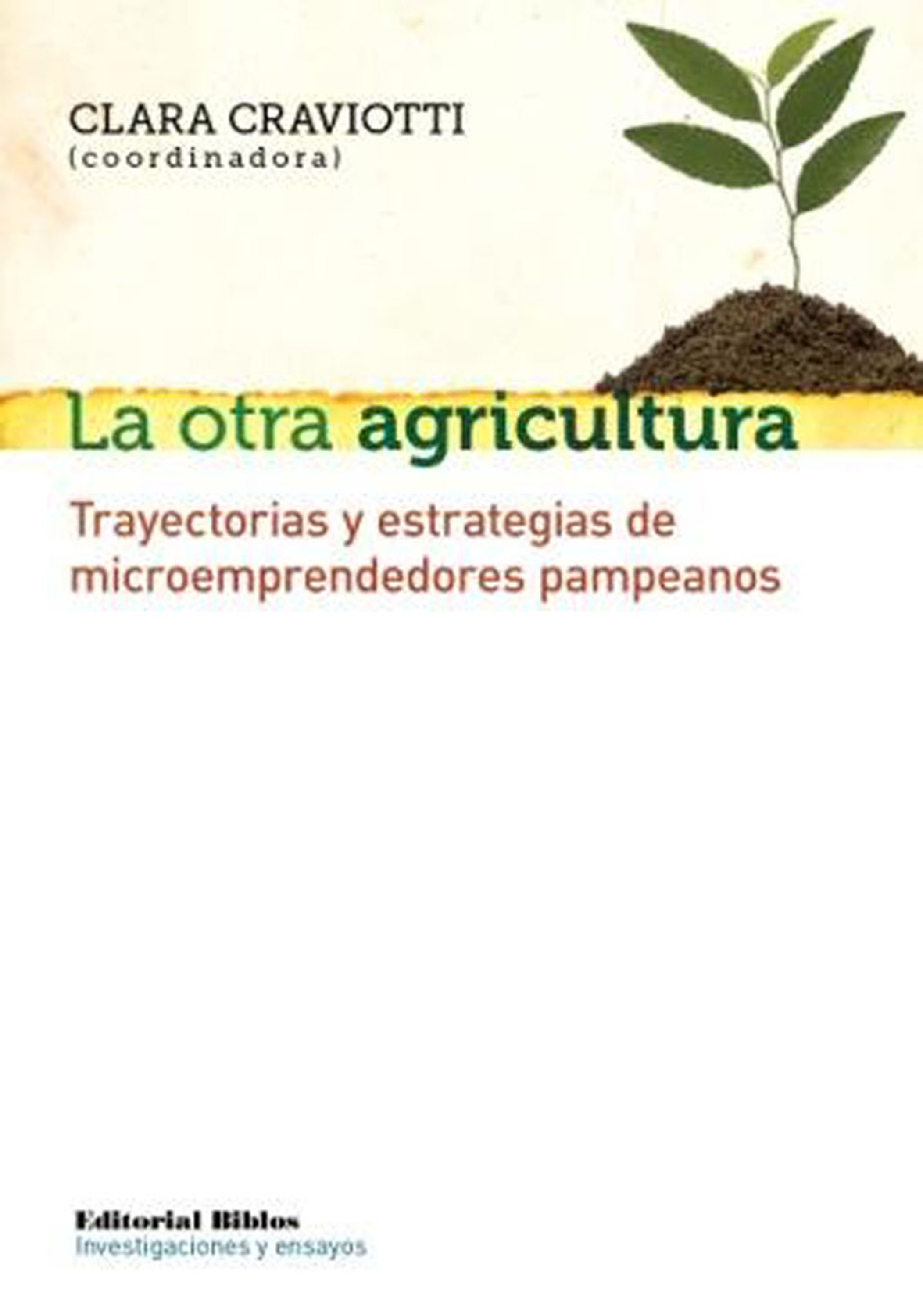 Обложка книги «La otra agricultura»
