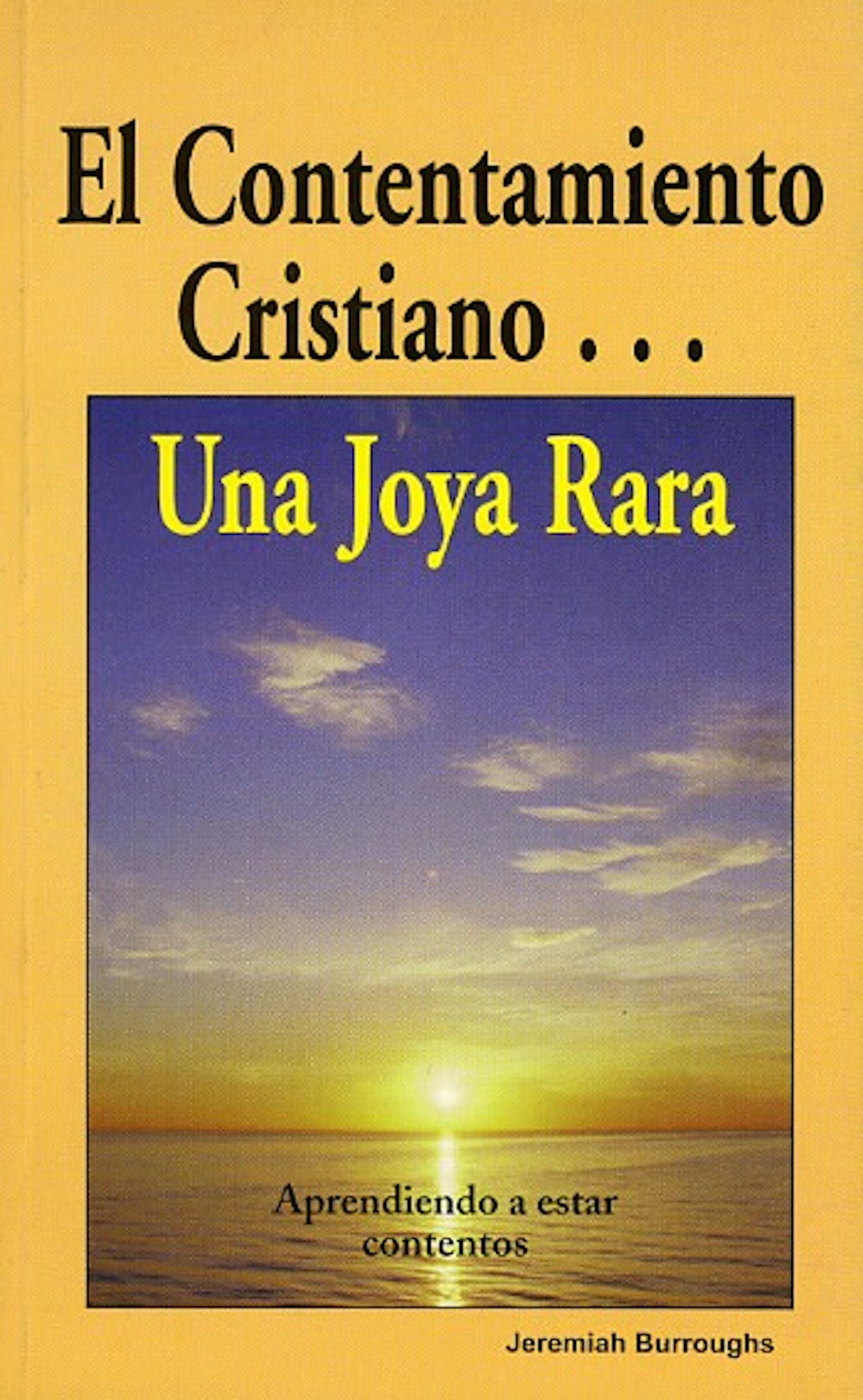 Обложка книги «El contentamiento cristiano... Una joya rara»