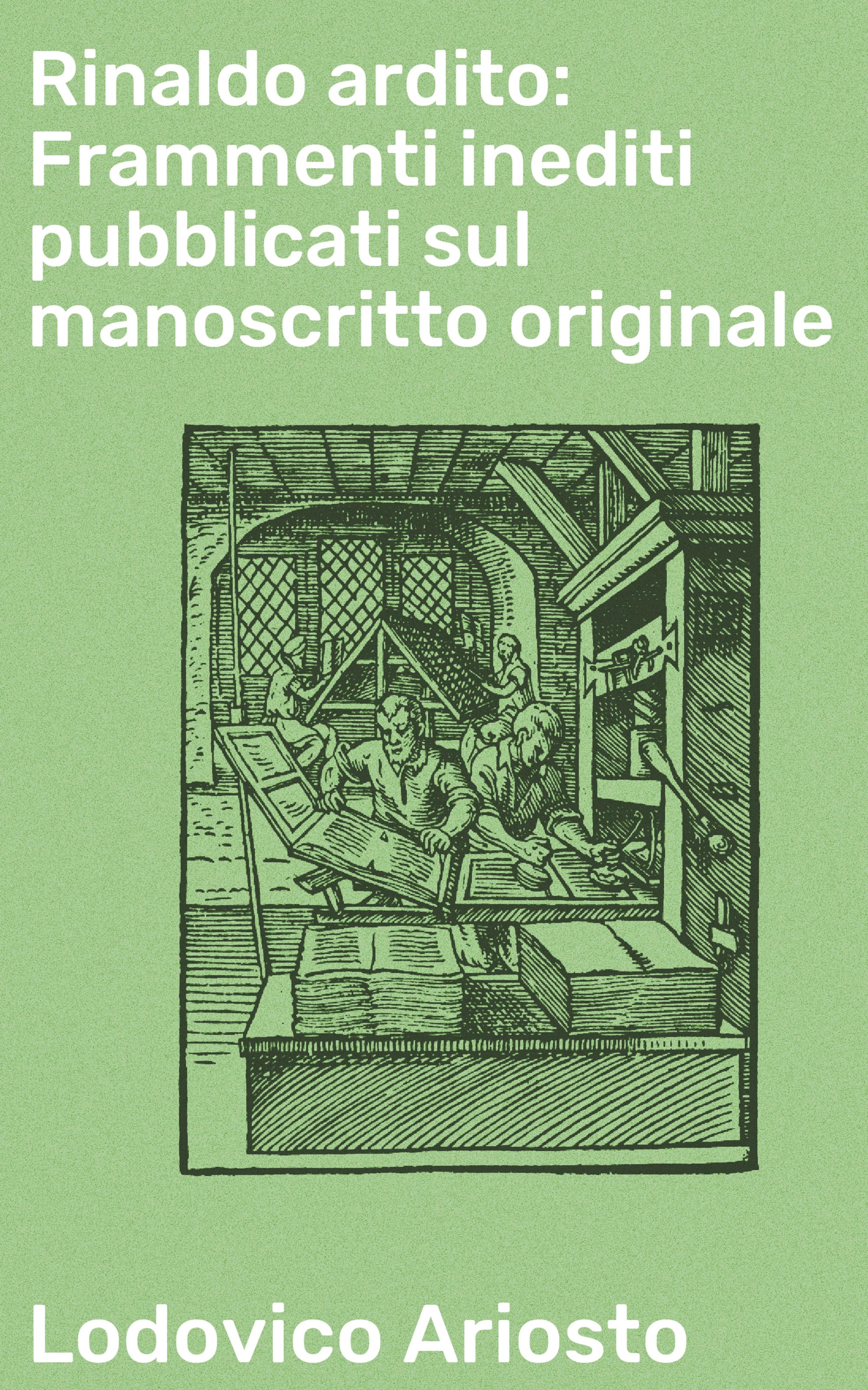 Обложка книги «Rinaldo ardito: Frammenti inediti pubblicati sul manoscritto originale»
