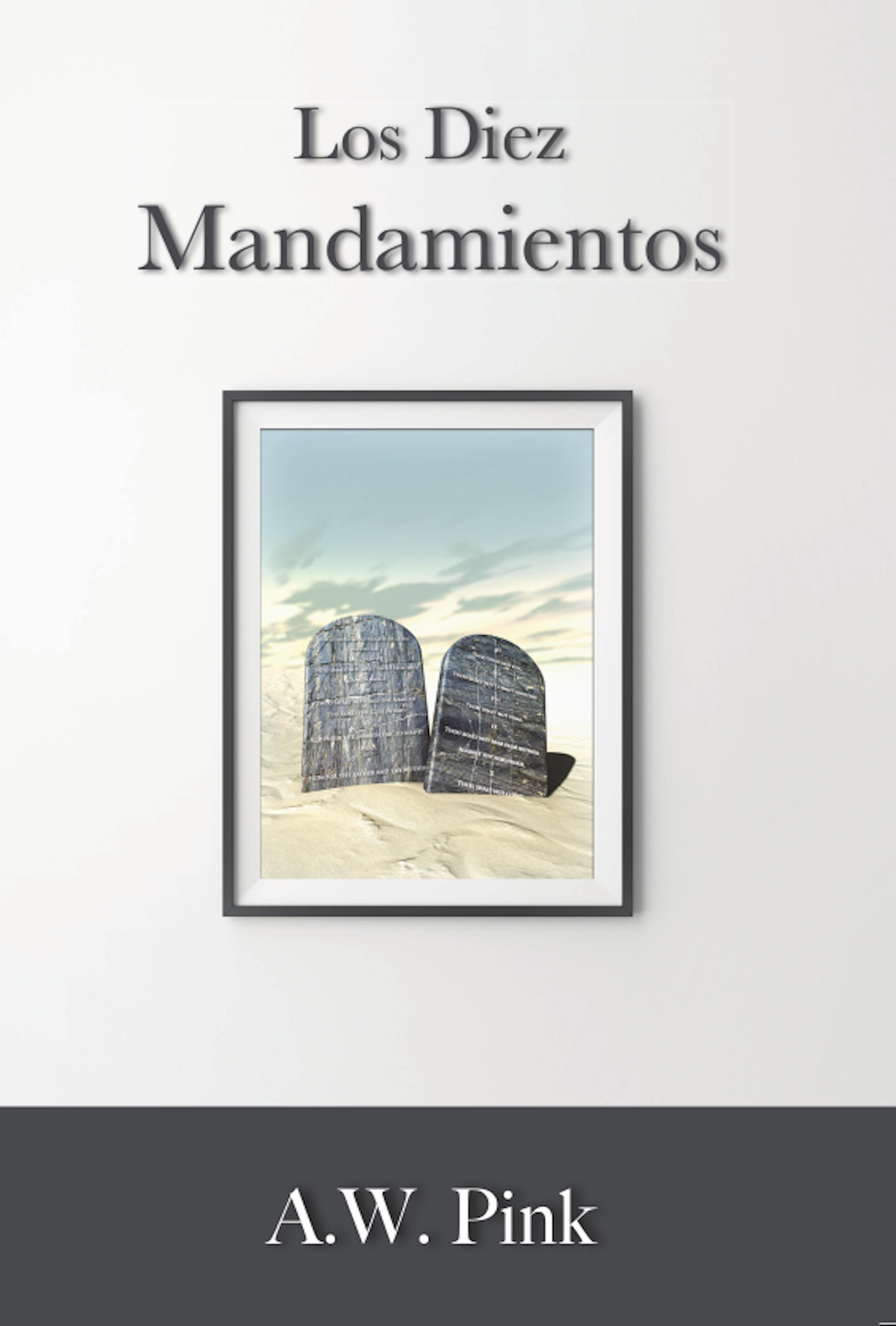 Обложка книги «Los diez mandamientos»