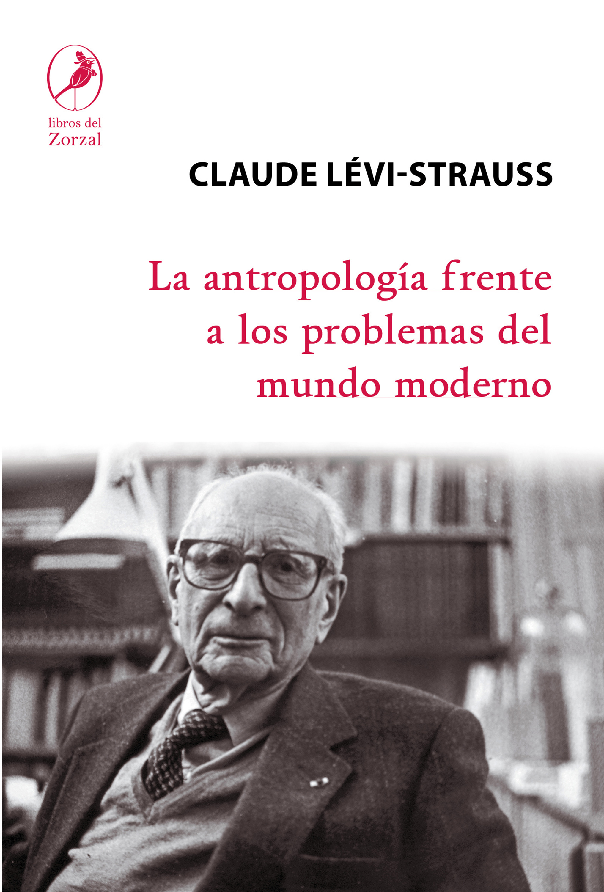 Обложка книги «La antropología frente a los problemas del mundo moderno»