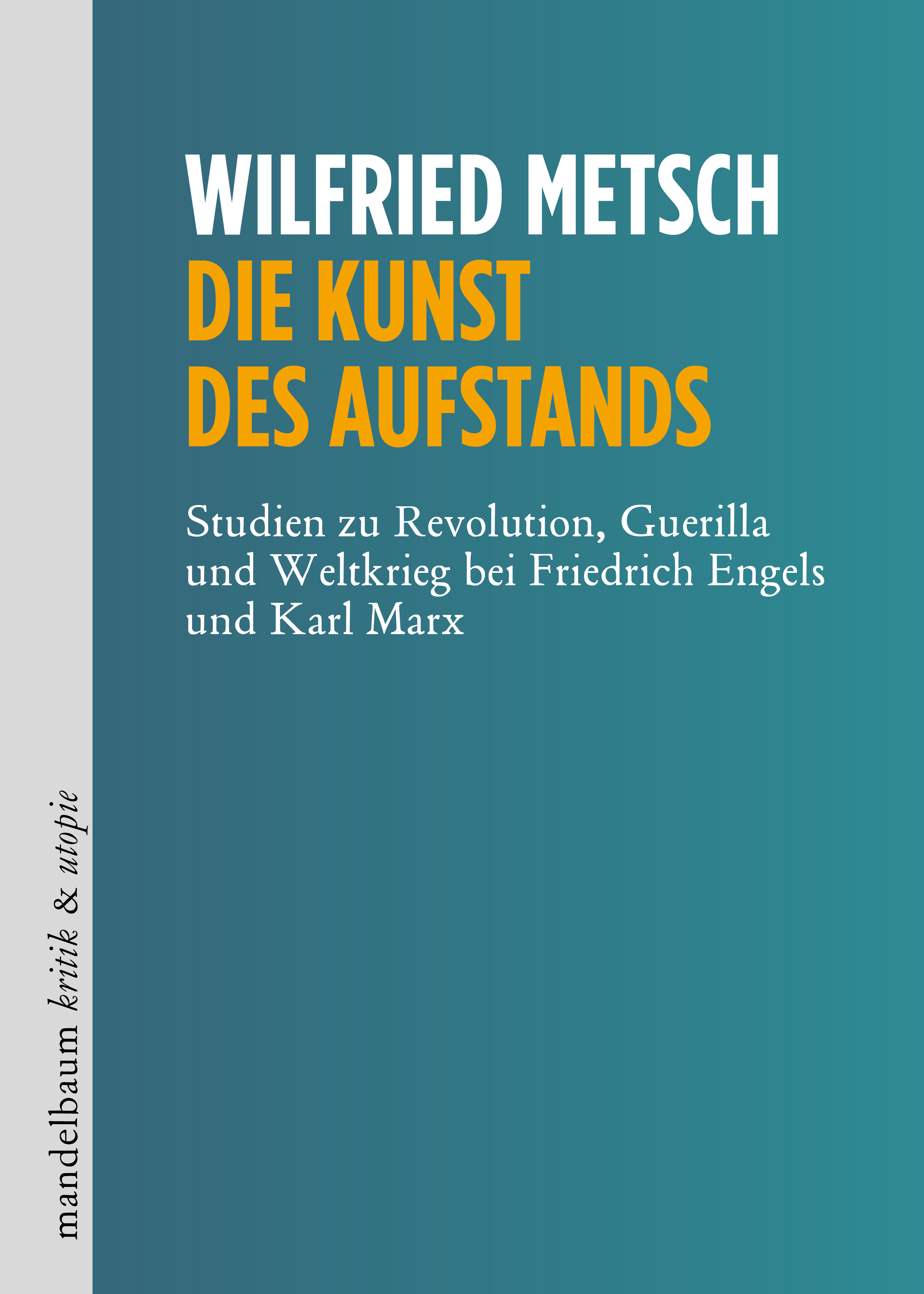Обложка книги «Die Kunst des Aufstands»