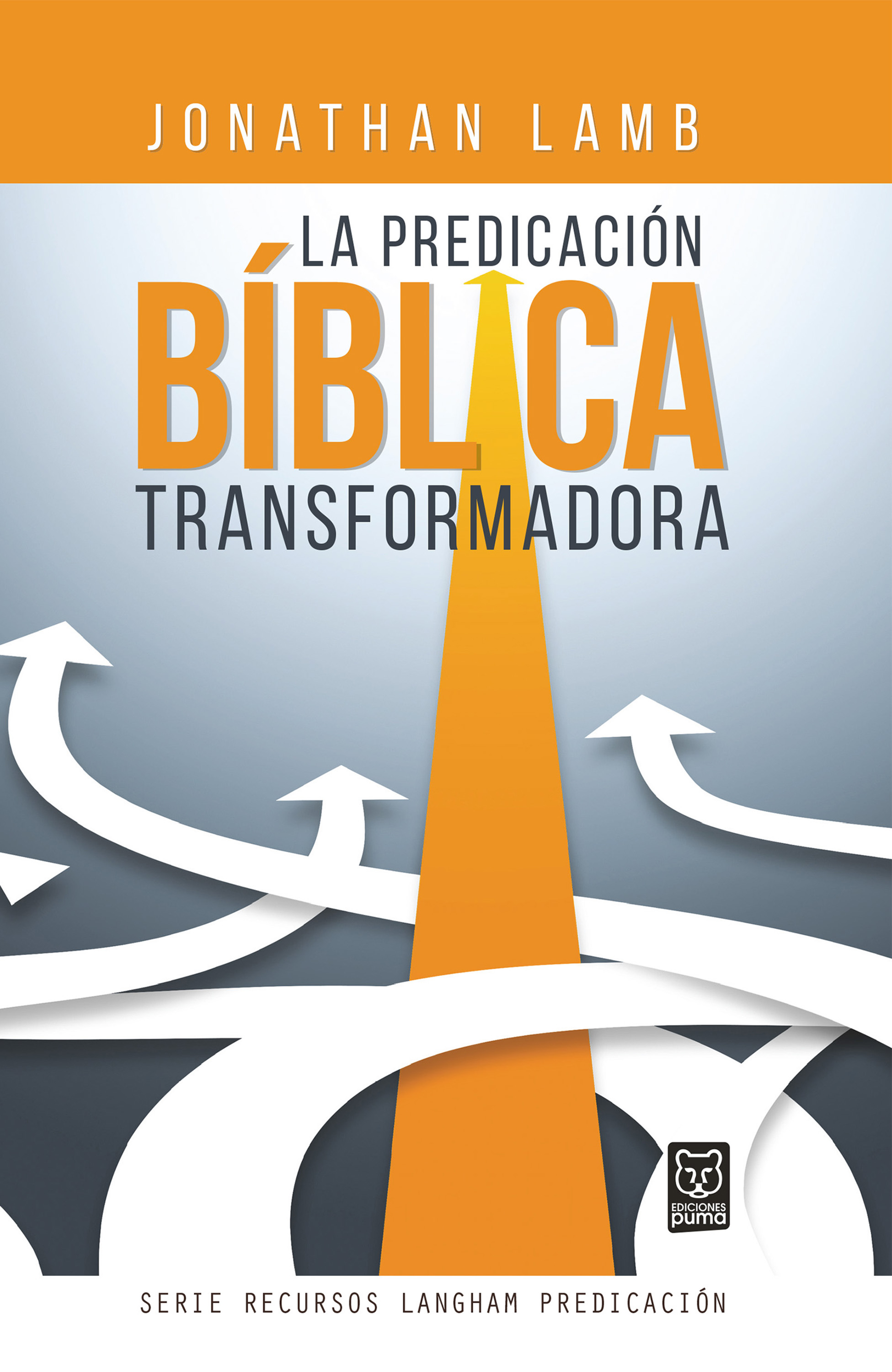 Обложка книги «La predicación bíblica transformadora»
