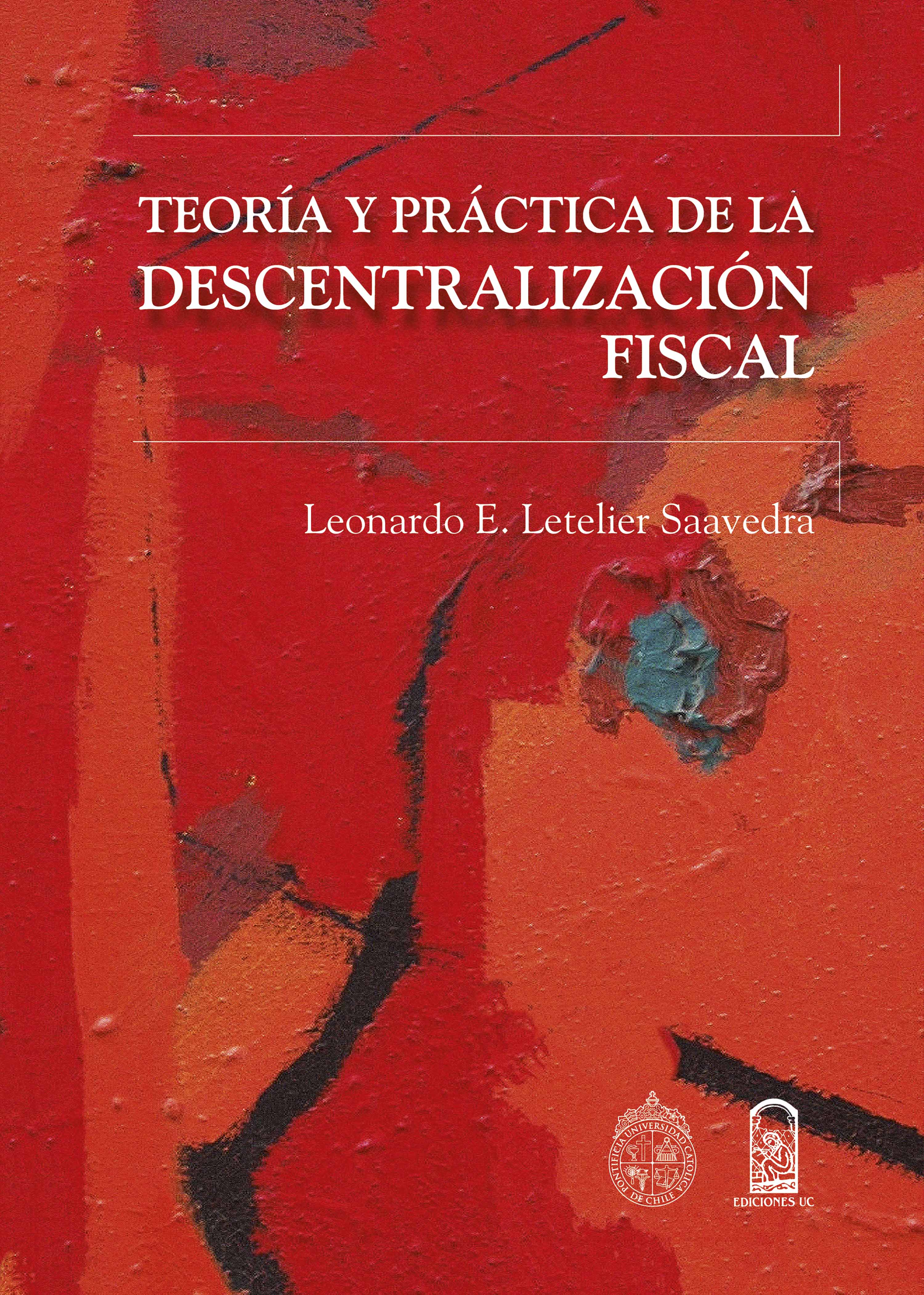 Обложка книги «Teoría y práctica de la descentralización fiscal»