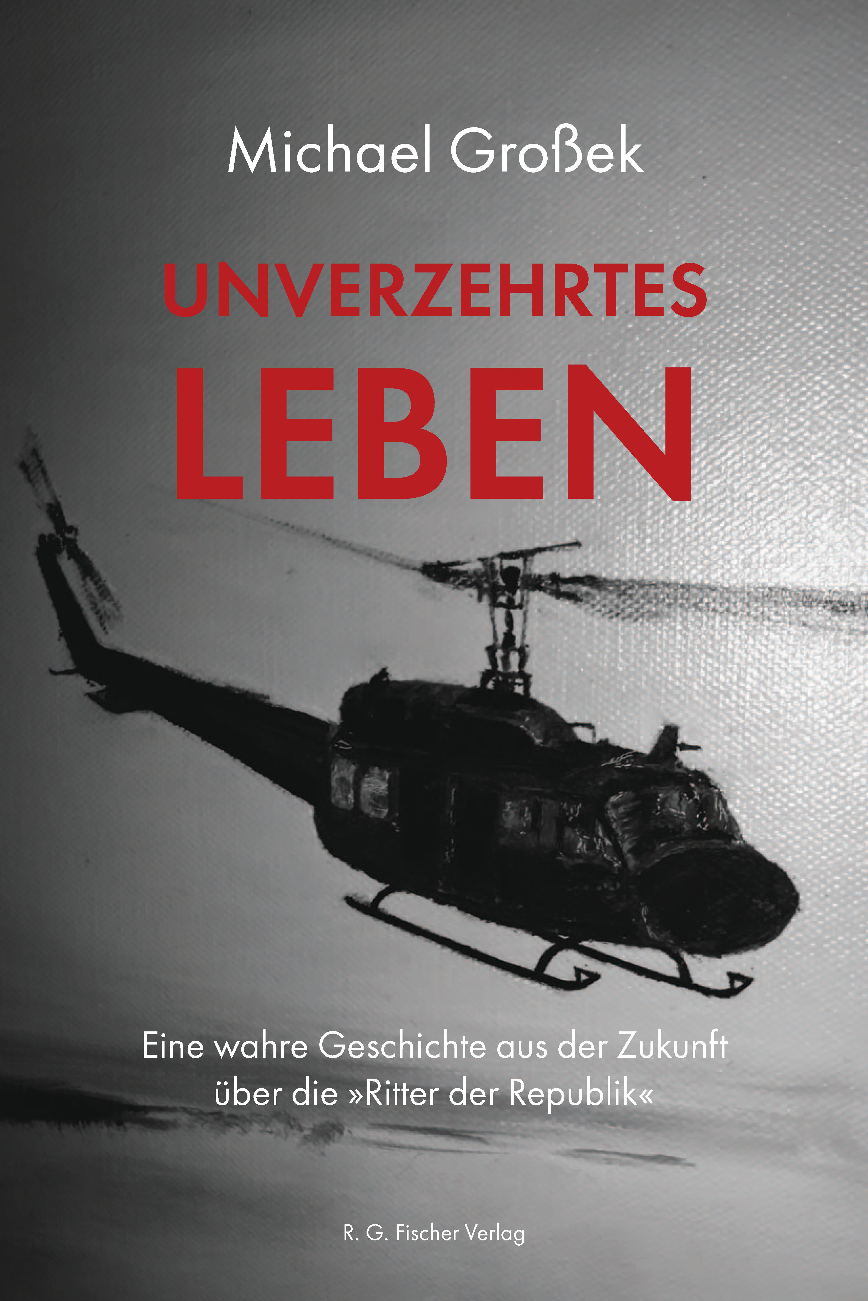 Обложка книги «Unverzehrtes Leben»