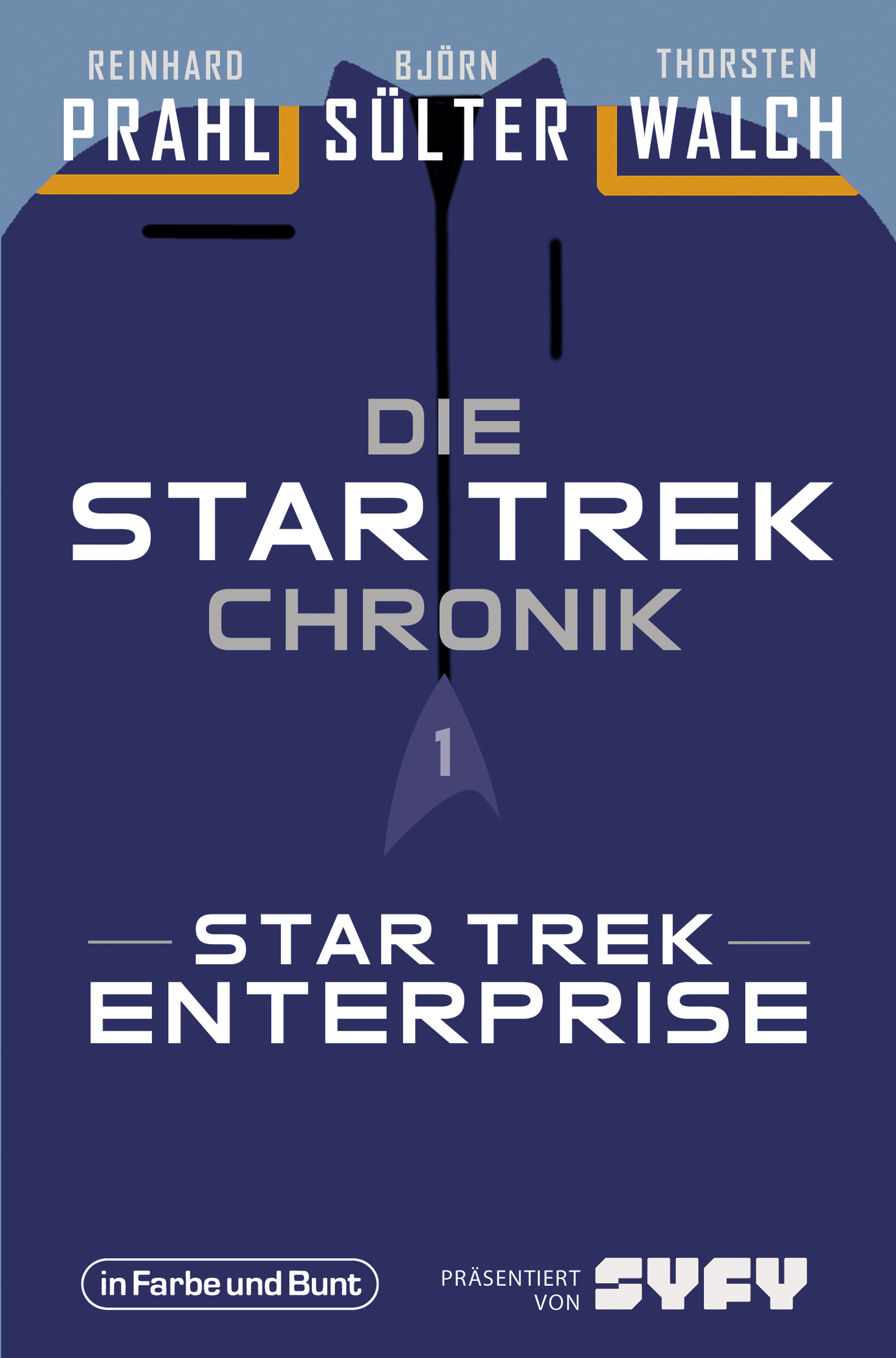 Обложка книги «Die Star-Trek-Chronik - Teil 1: Star Trek: Enterprise»