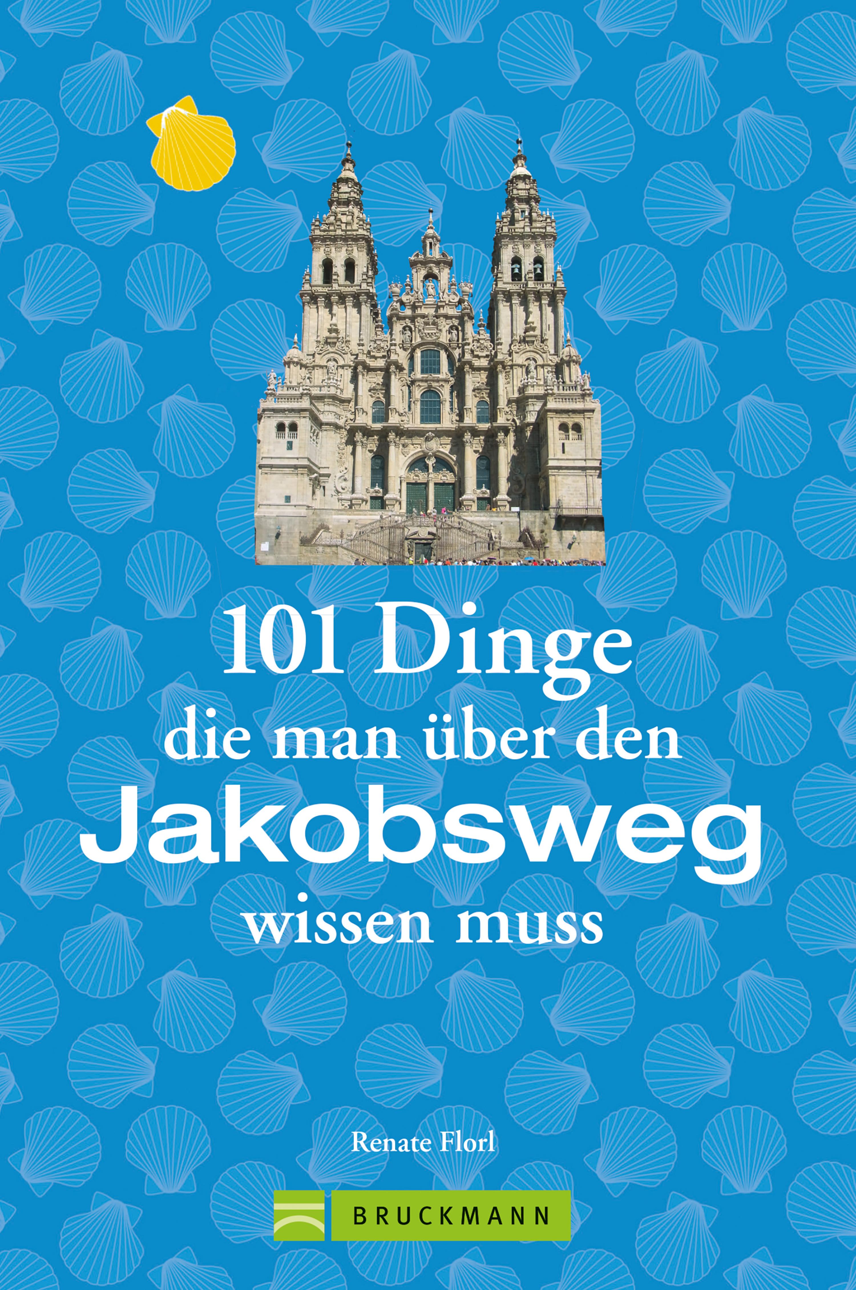 Обложка книги «Jakobsweg Infos: 101 Dinge, die man über den Jakobsweg wissen muss»