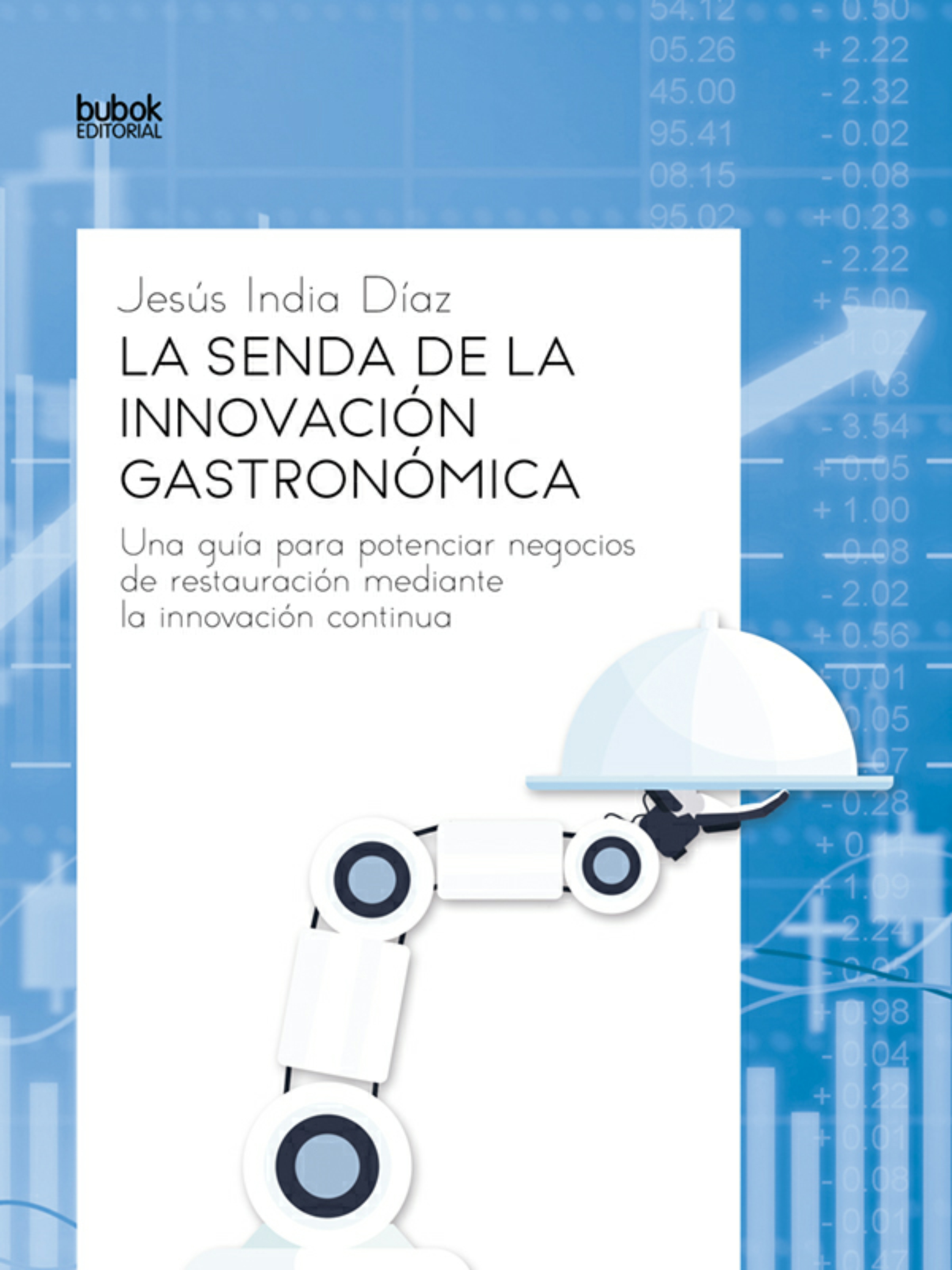 Обложка книги «La senda de la innovación gastronómica»