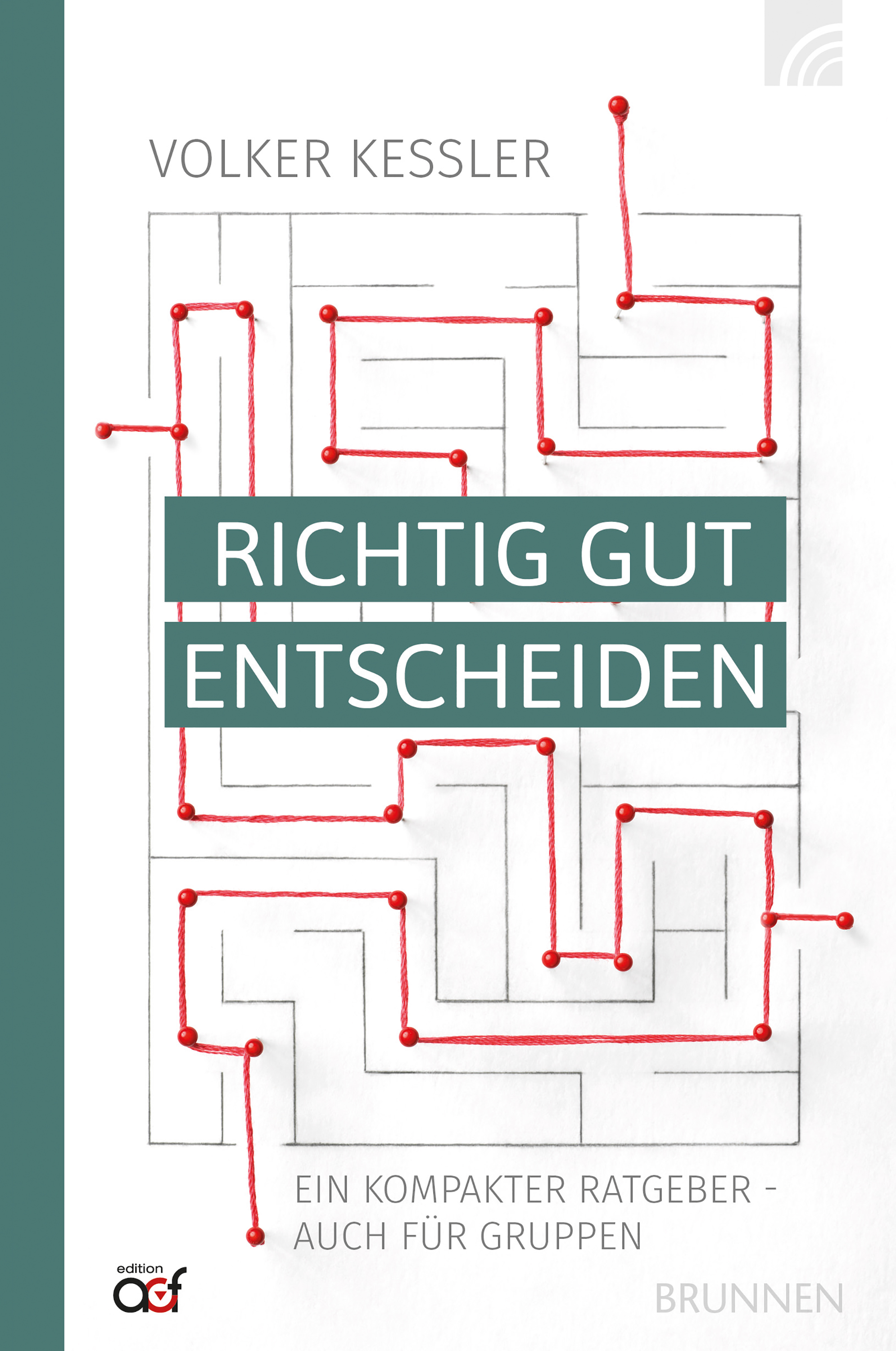Обложка книги «Richtig gut entscheiden»