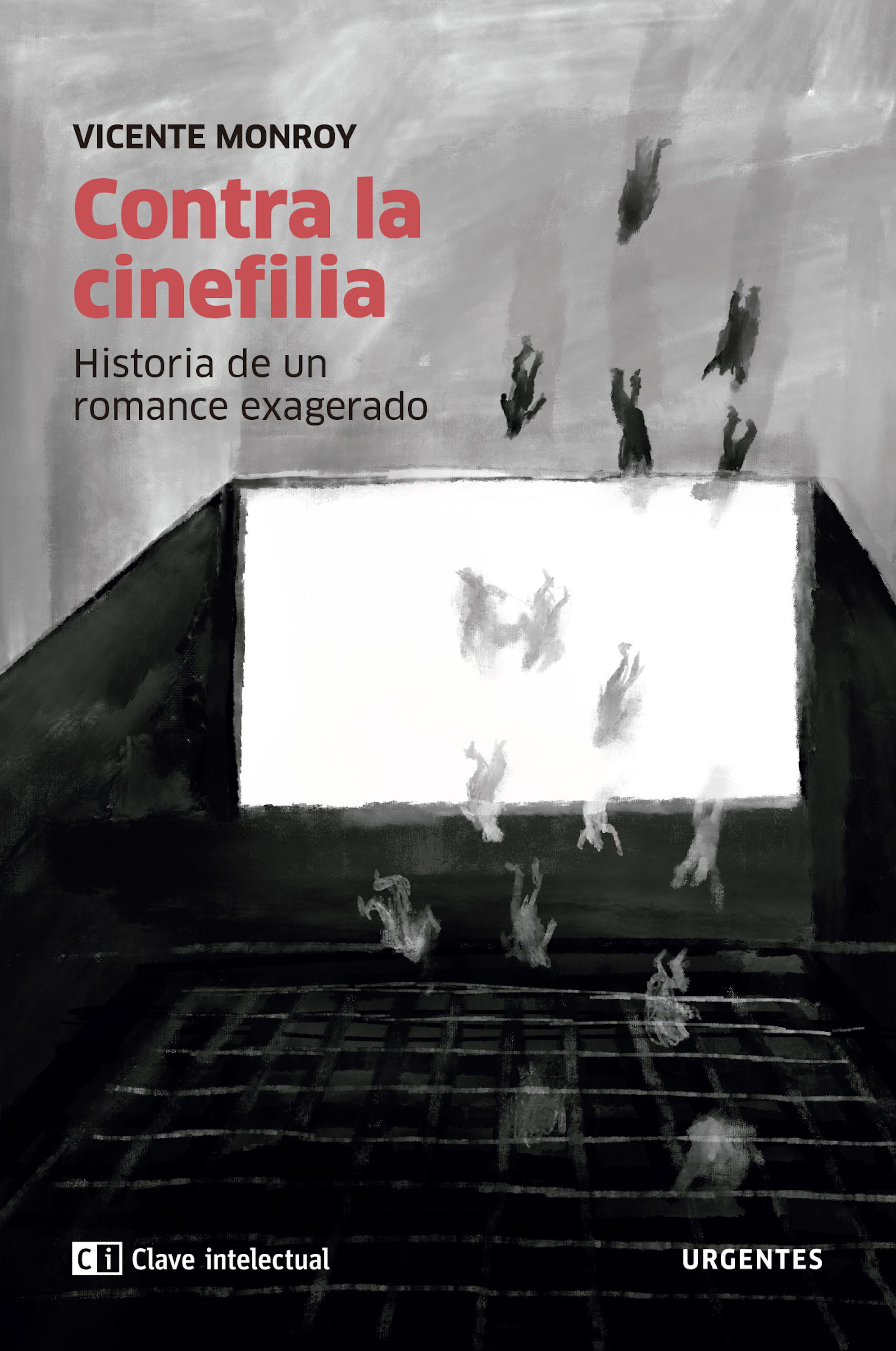 Обложка книги «Contra la cinefilia»