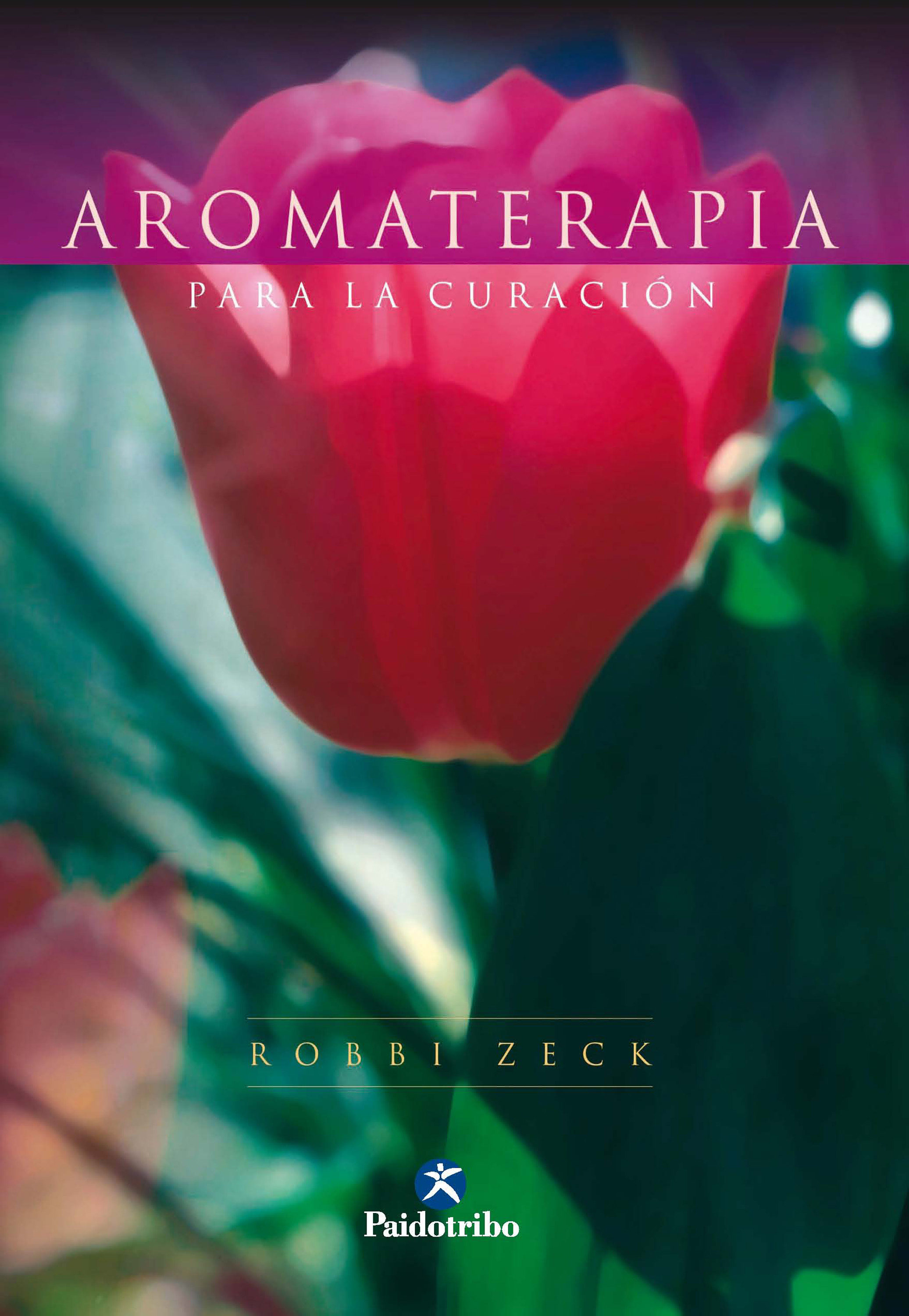 Обложка книги «Aromaterapia para la curación (Bicolor)»
