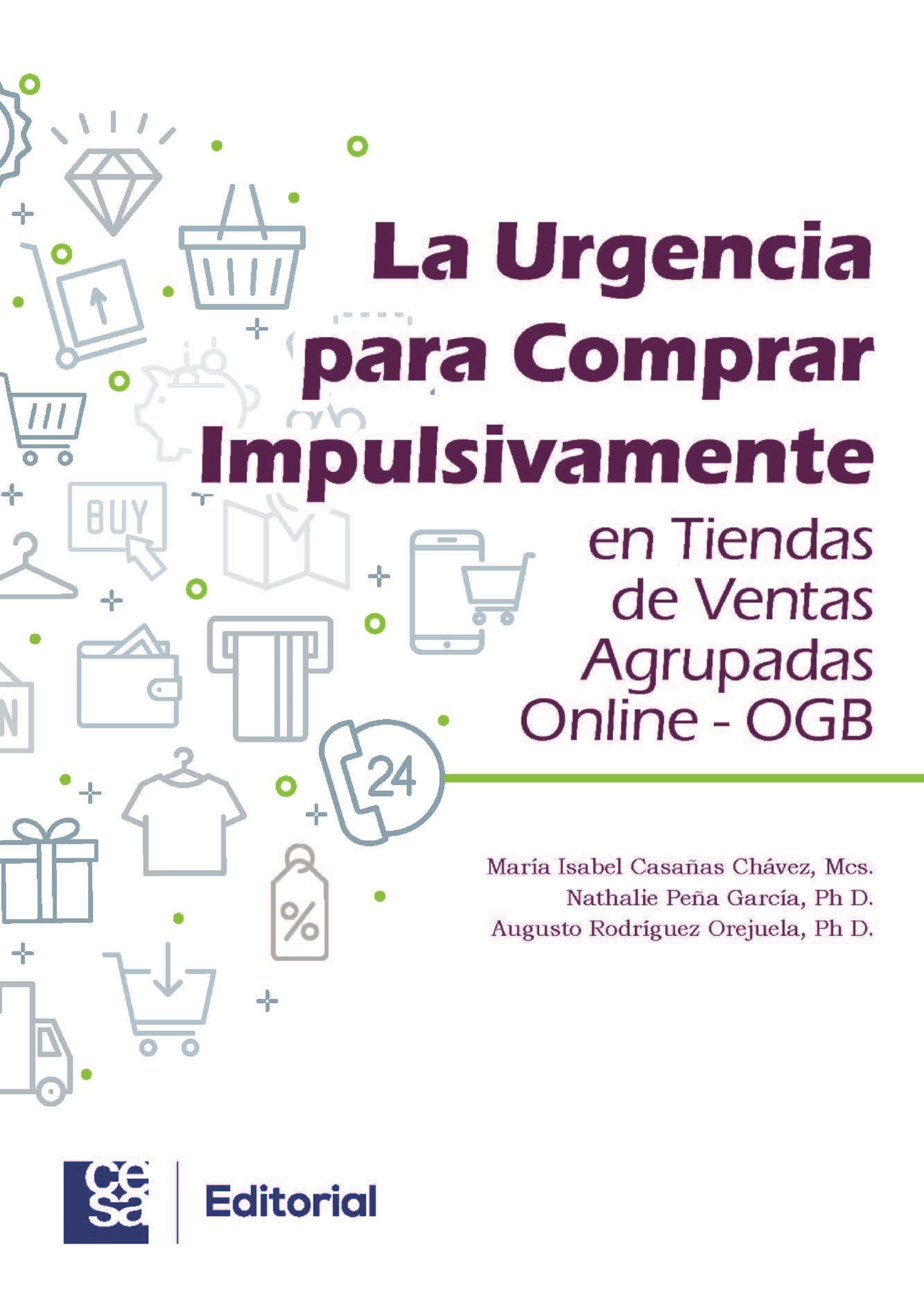 Обложка книги «La urgencia para comprar impulsivamente en tiendas de ventas agrupadas online - OGB»
