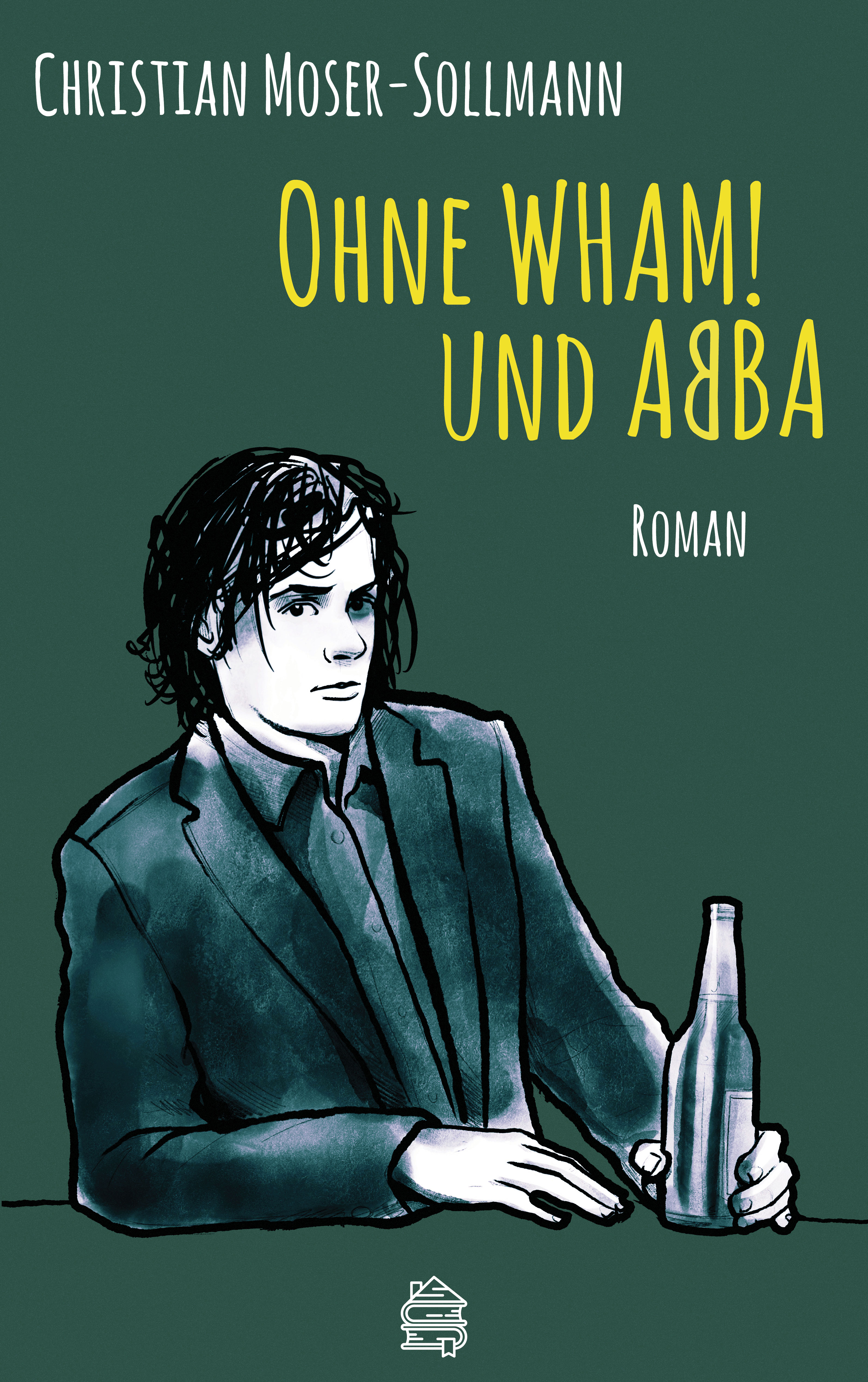 Обложка книги «Ohne WHAM! und ABBA»