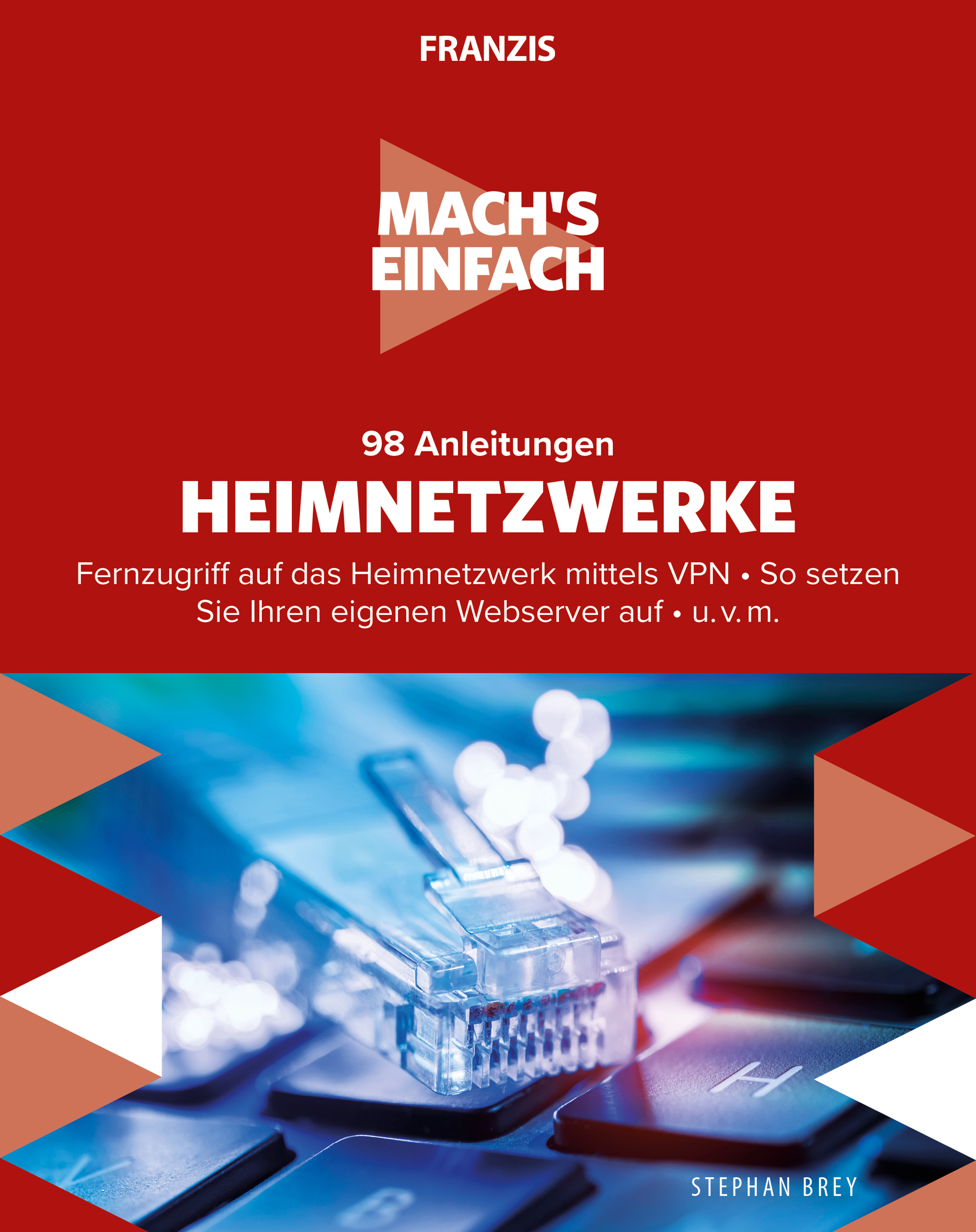 Обложка книги «Mach's einfach: 98 Anleitungen Heimnetzwerke»