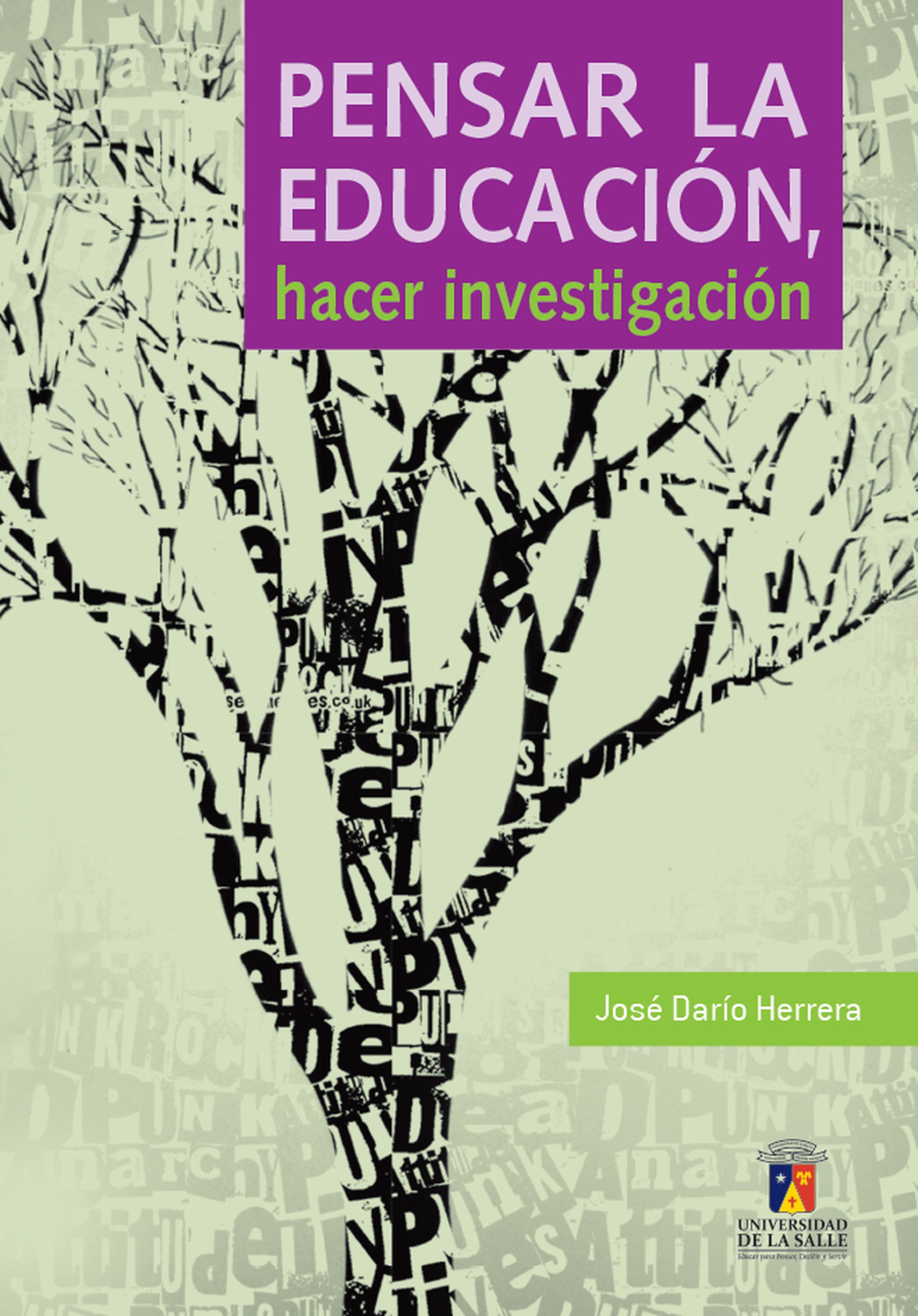 Обложка книги «Pensar la educación, hacer investigación»