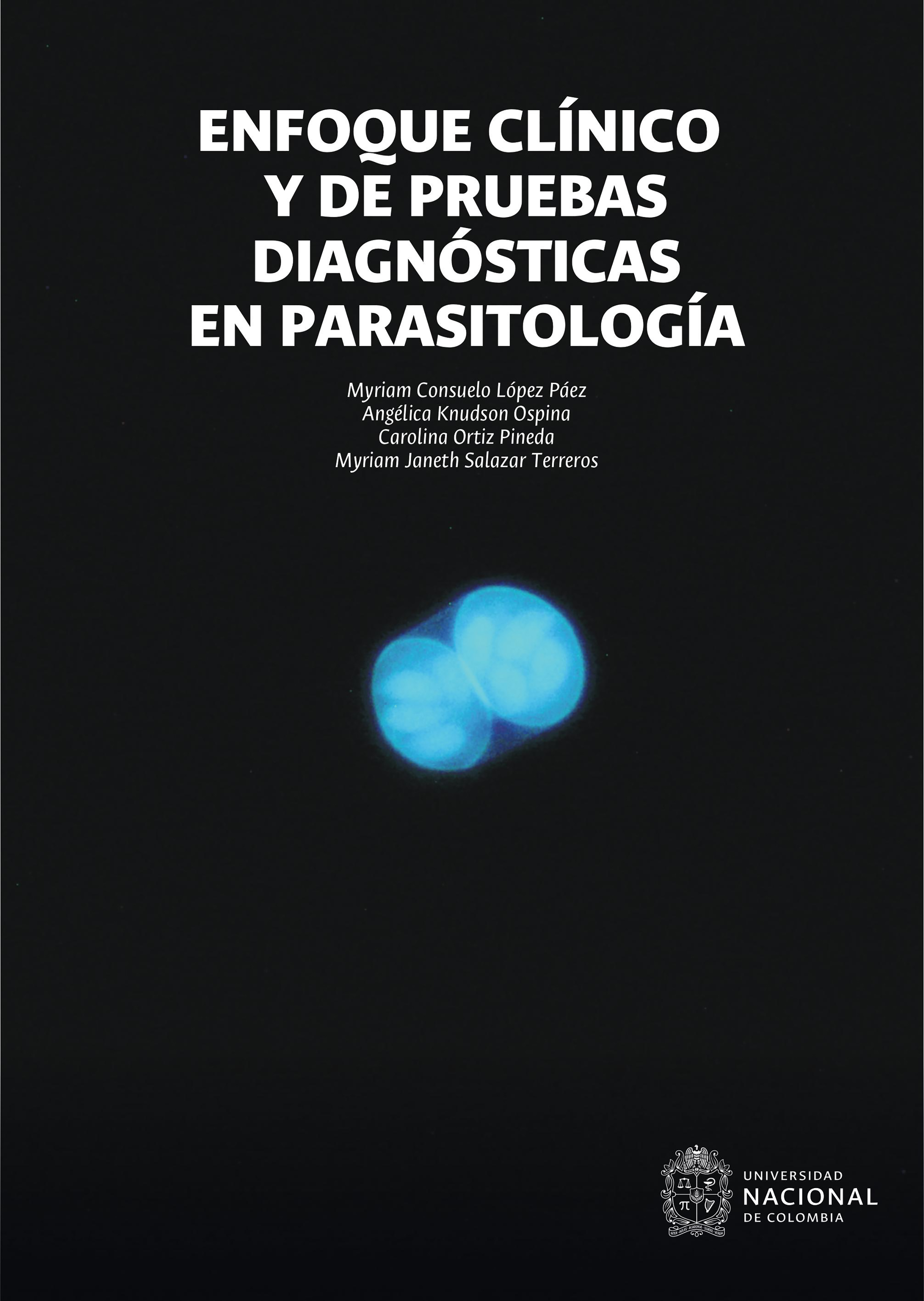 Обложка книги «Enfoque clínico y de pruebas diagnósticas en parasitología»