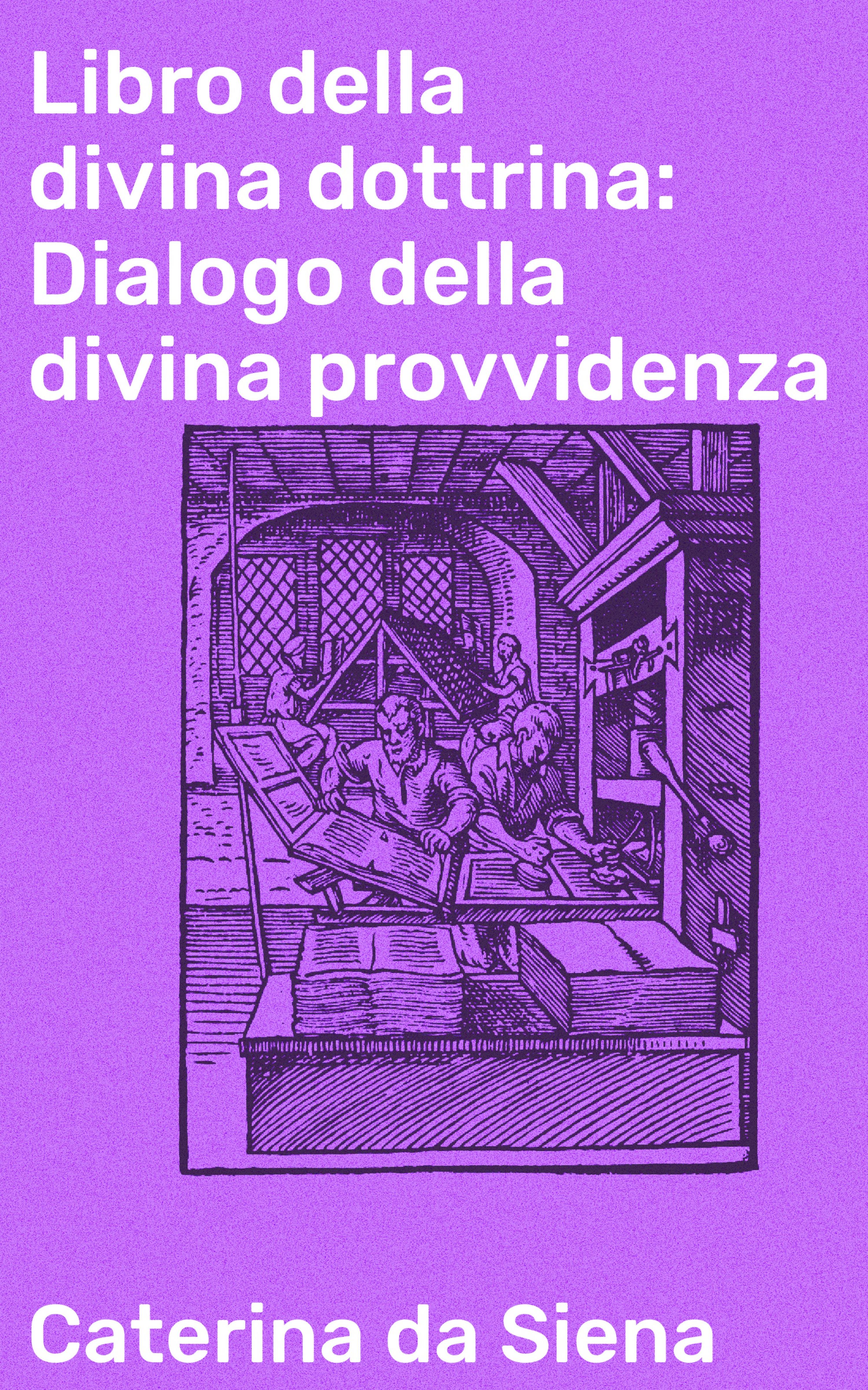 Обложка книги «Libro della divina dottrina: Dialogo della divina provvidenza»
