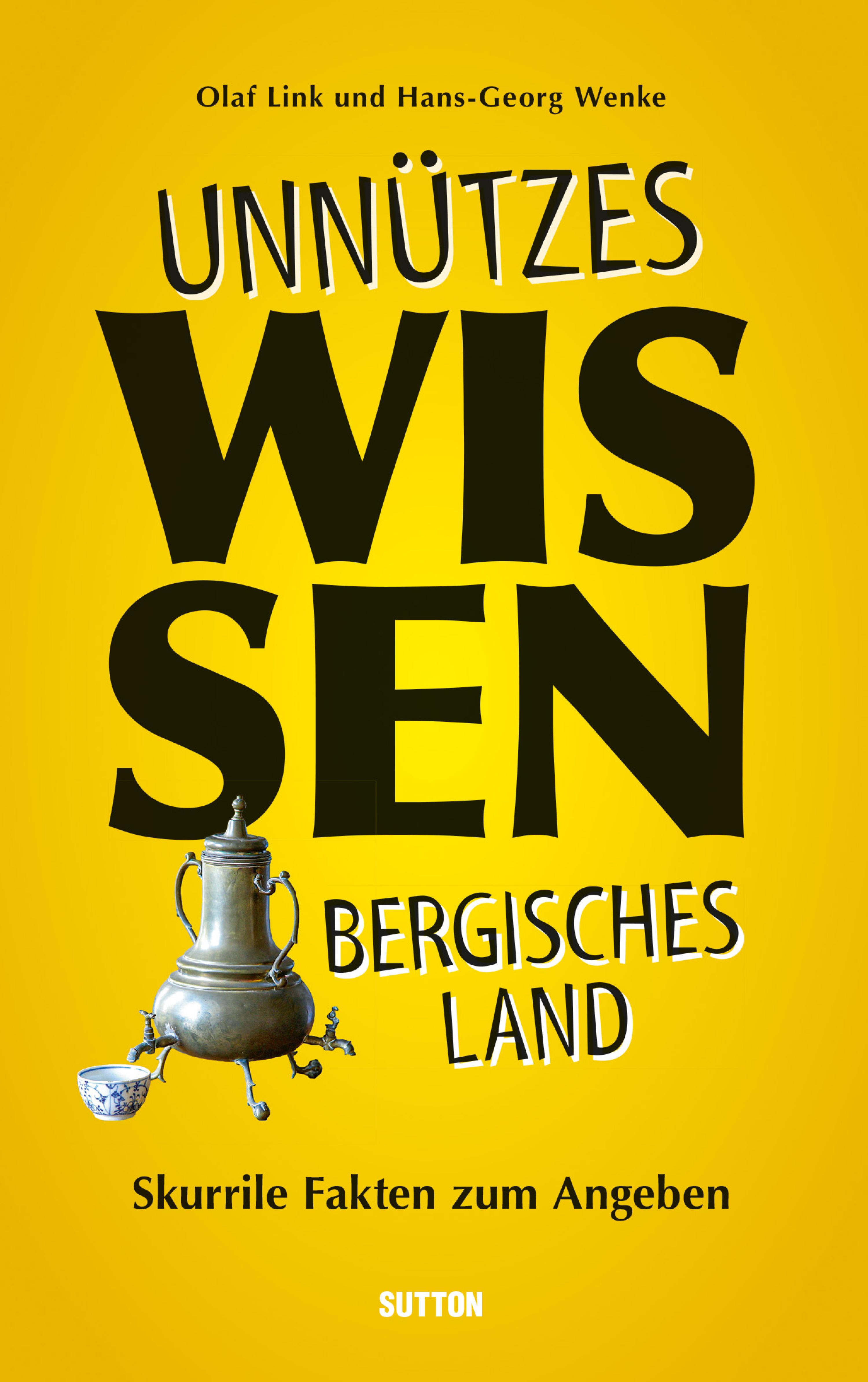 Обложка книги «Unnützes Wissen Bergisches Land.»