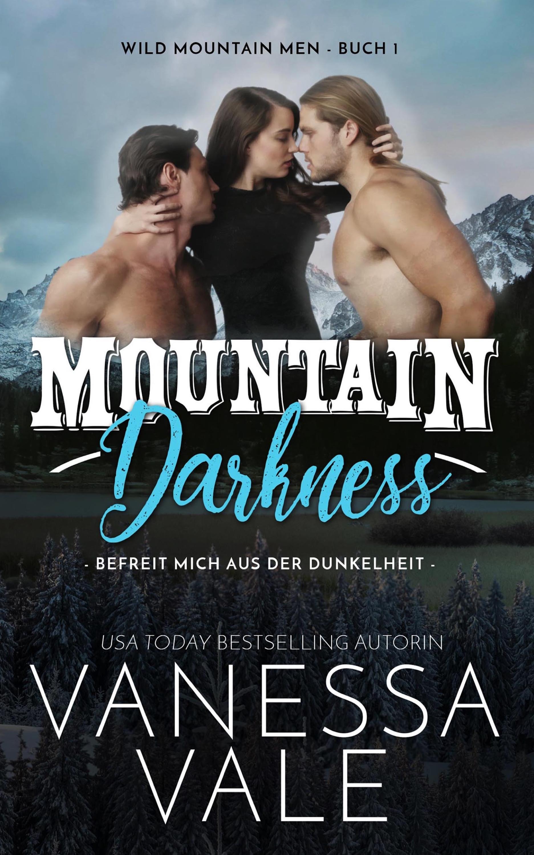 Обложка книги «Mountain Darkness – befreit mich aus der Dunkelheit»