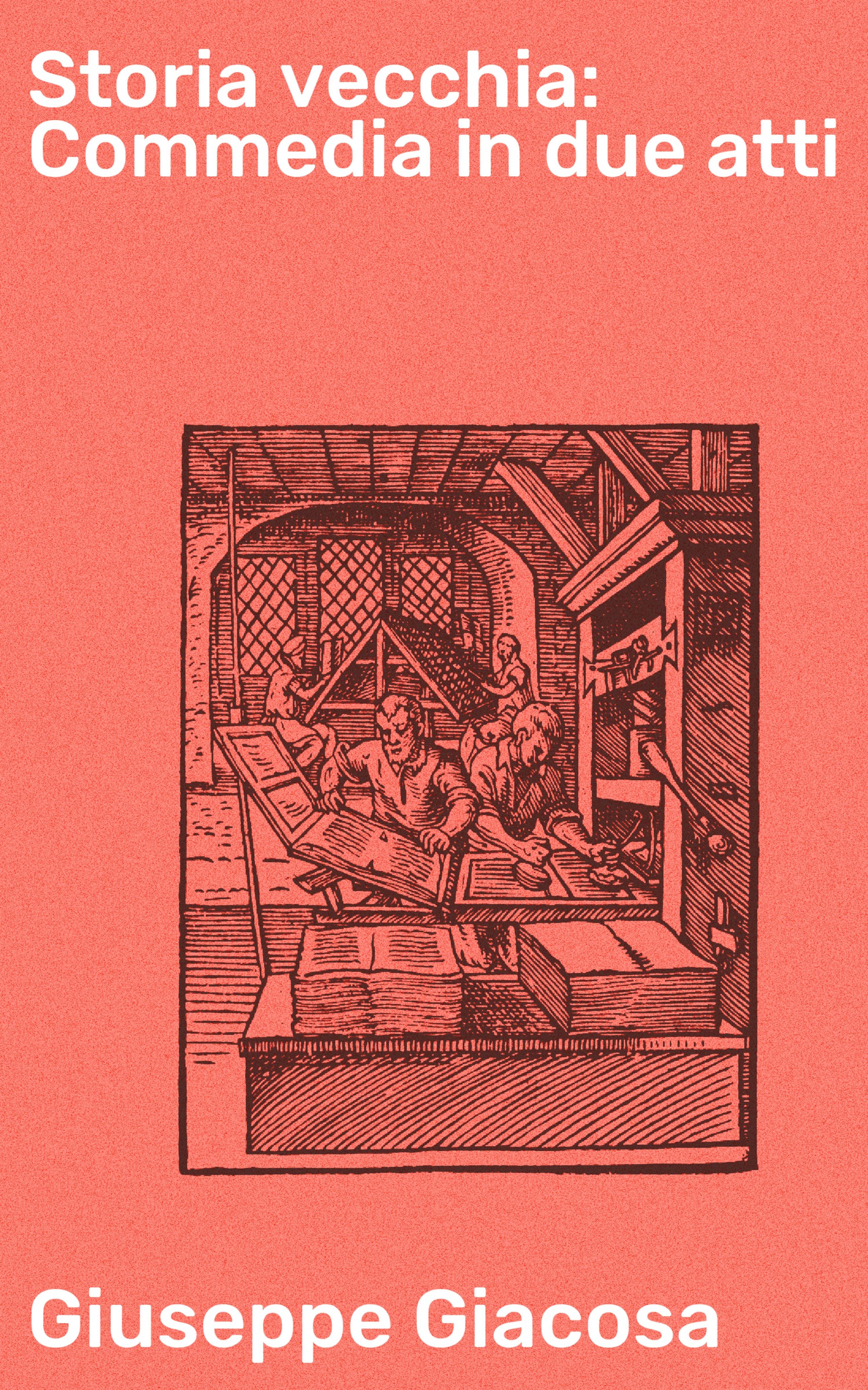 Обложка книги «Storia vecchia: Commedia in due atti»
