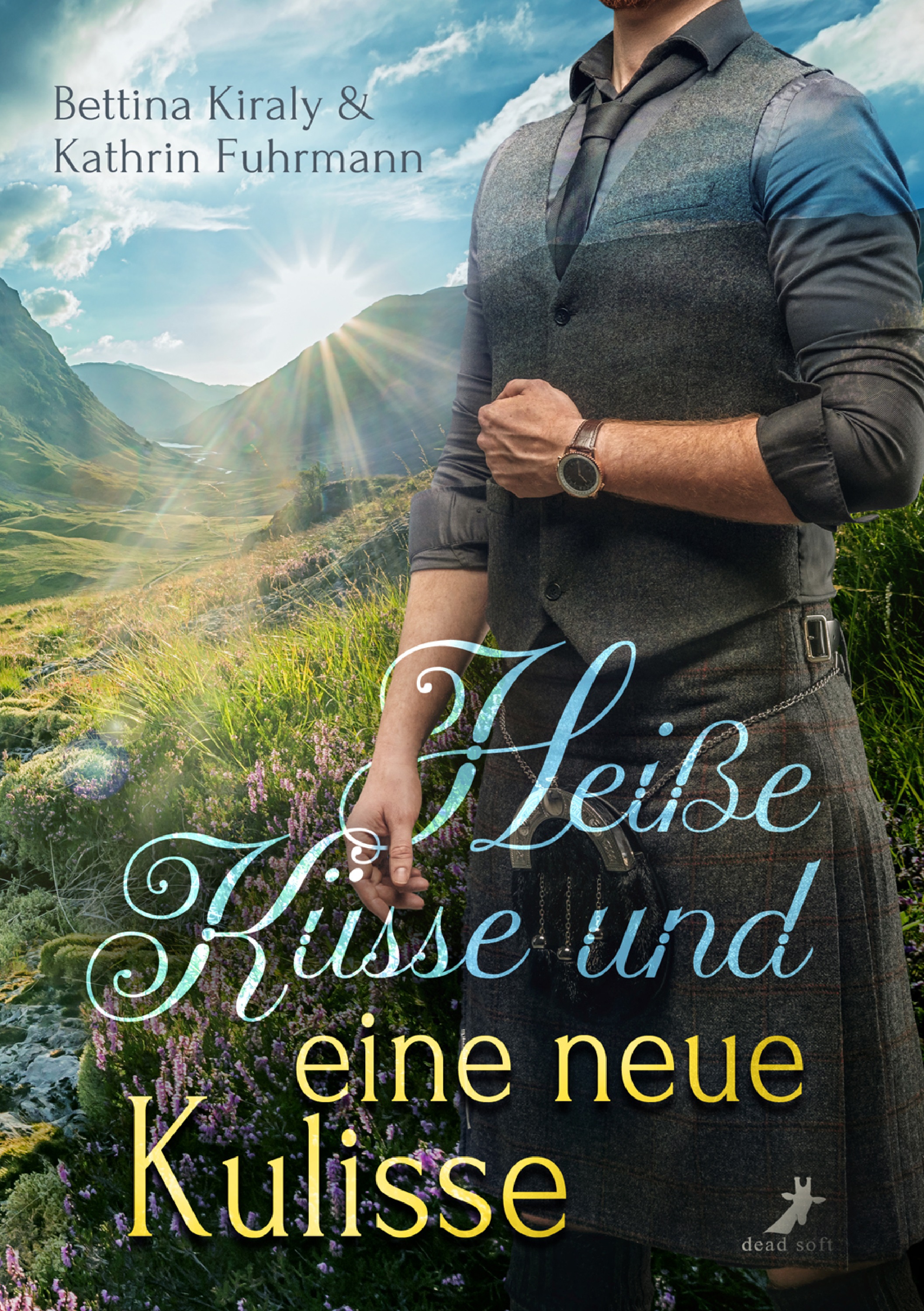 Обложка книги «Heiße Küsse & eine neue Kulisse»