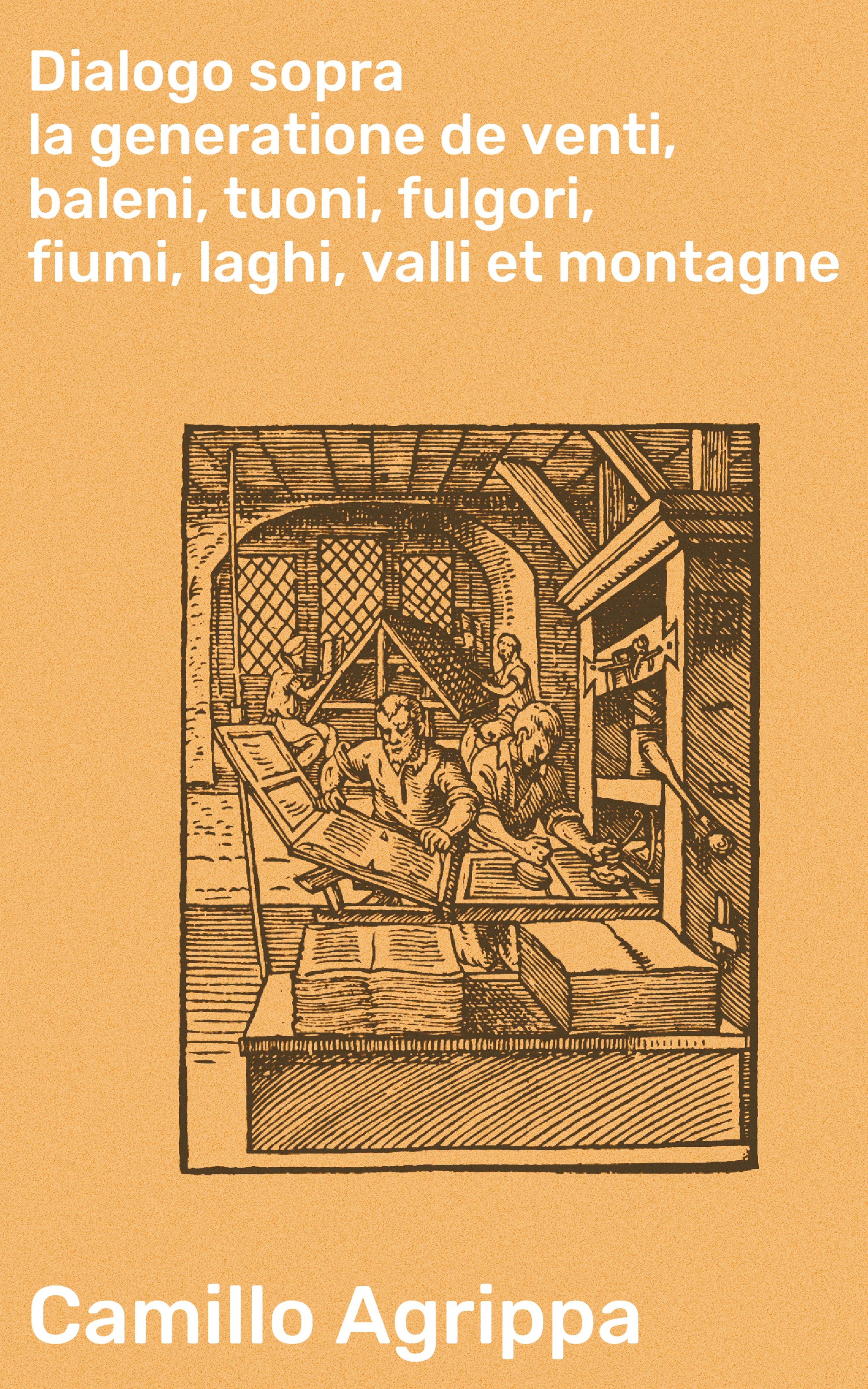 Обложка книги «Dialogo sopra la generatione de venti, baleni, tuoni, fulgori, fiumi, laghi, valli et montagne»