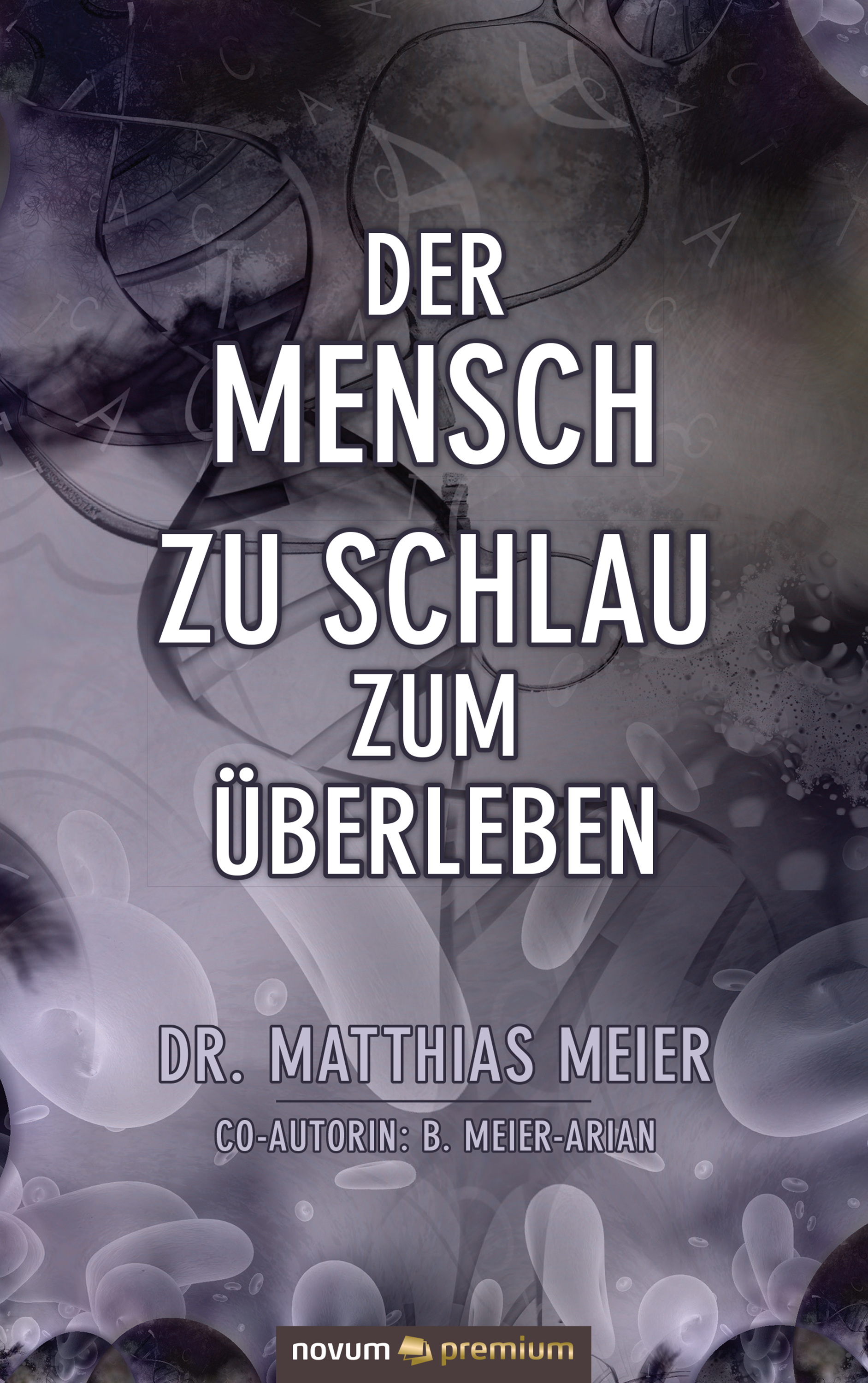 Обложка книги «Der Mensch – zu schlau zum Überleben»