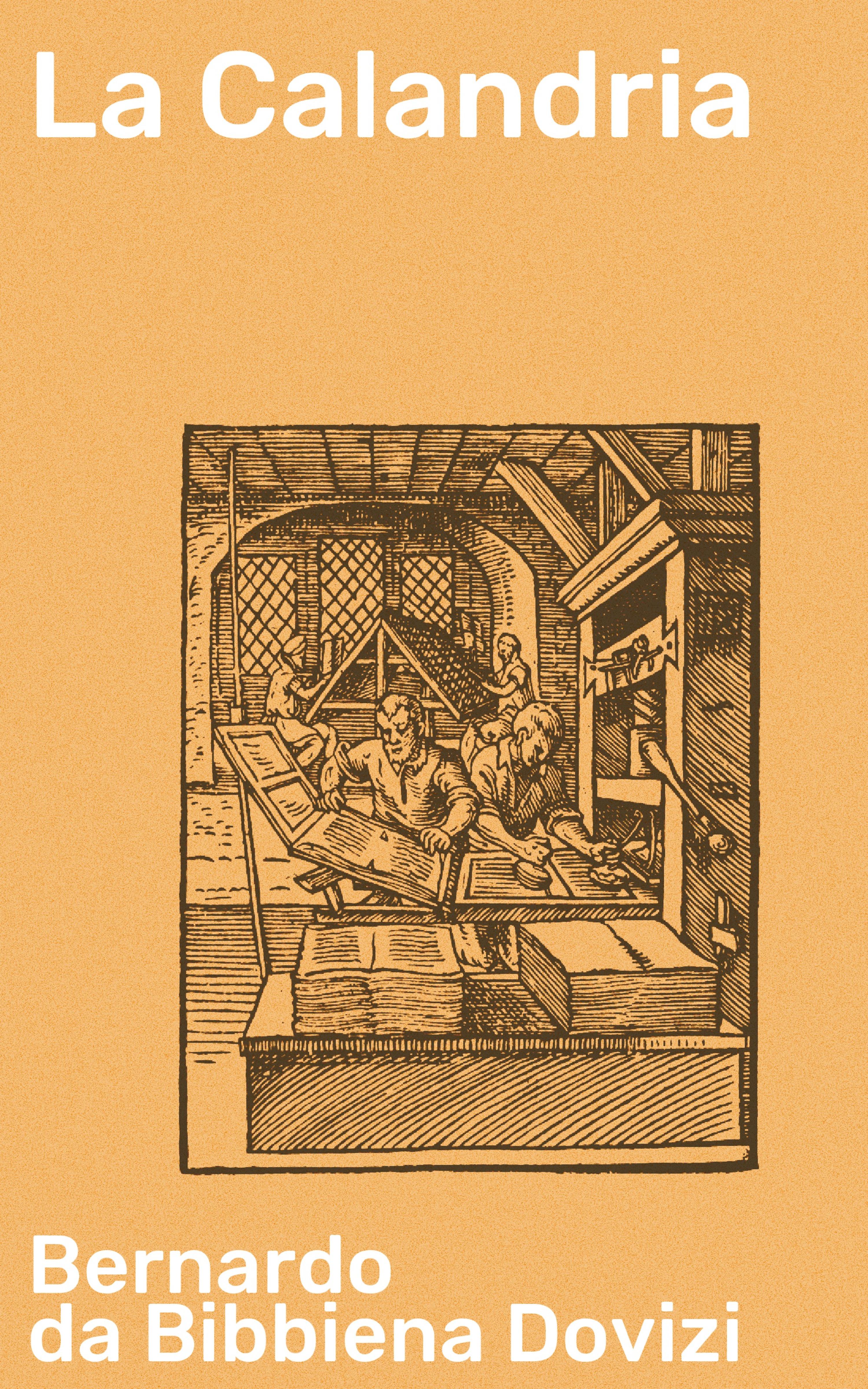 Обложка книги «La Calandria»