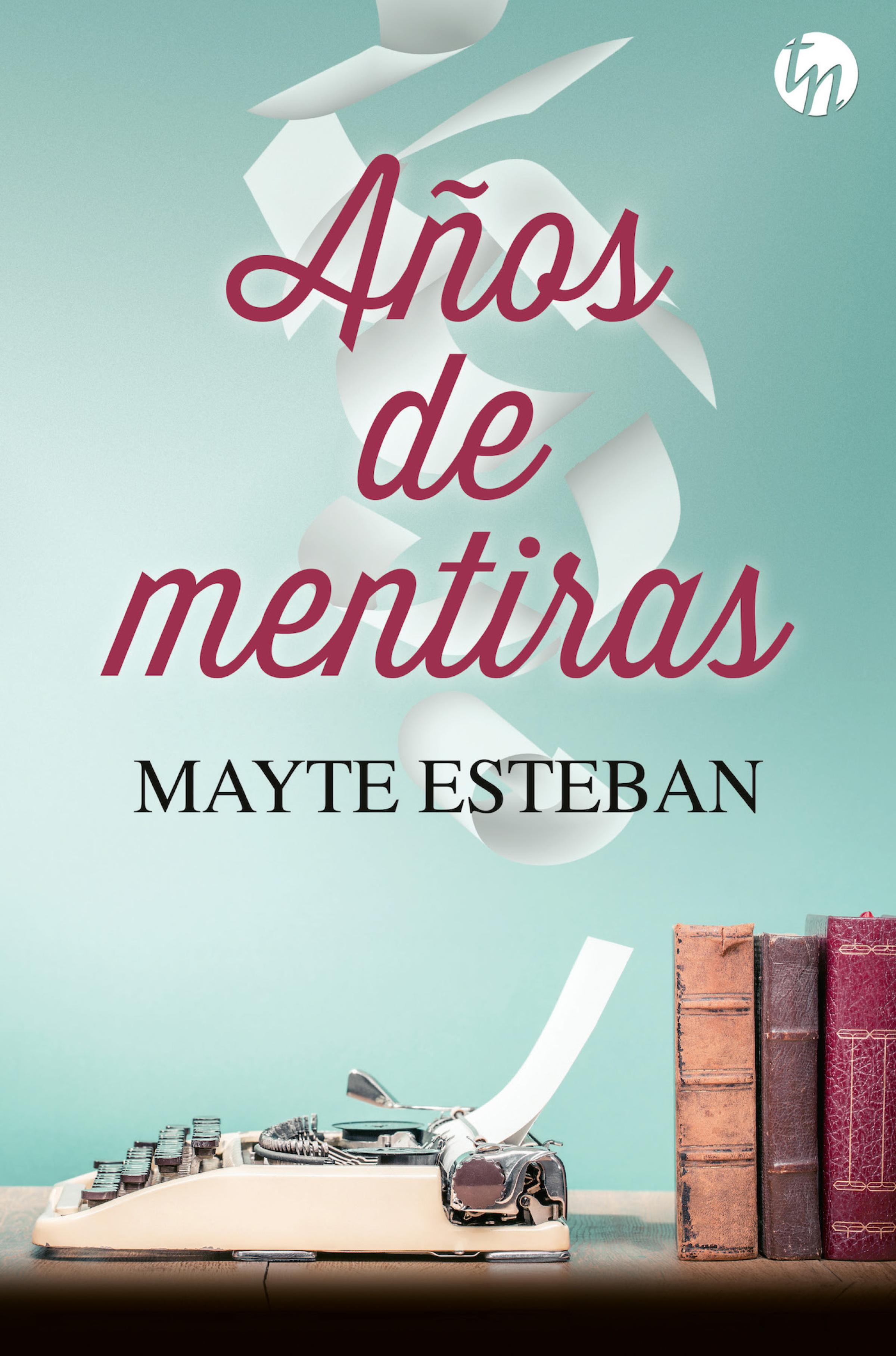Обложка книги «Años de mentiras»