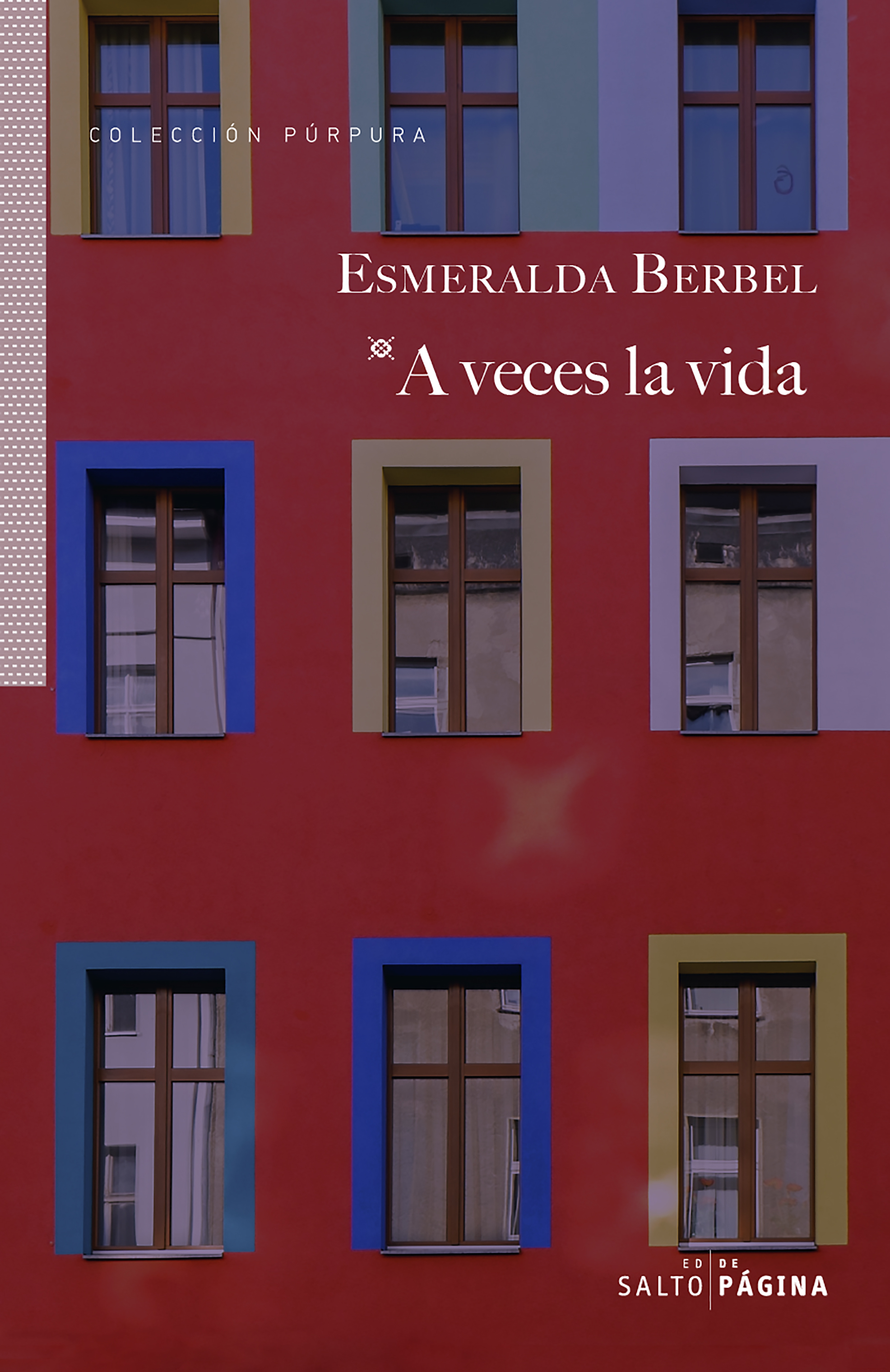 Обложка книги «A veces la vida»