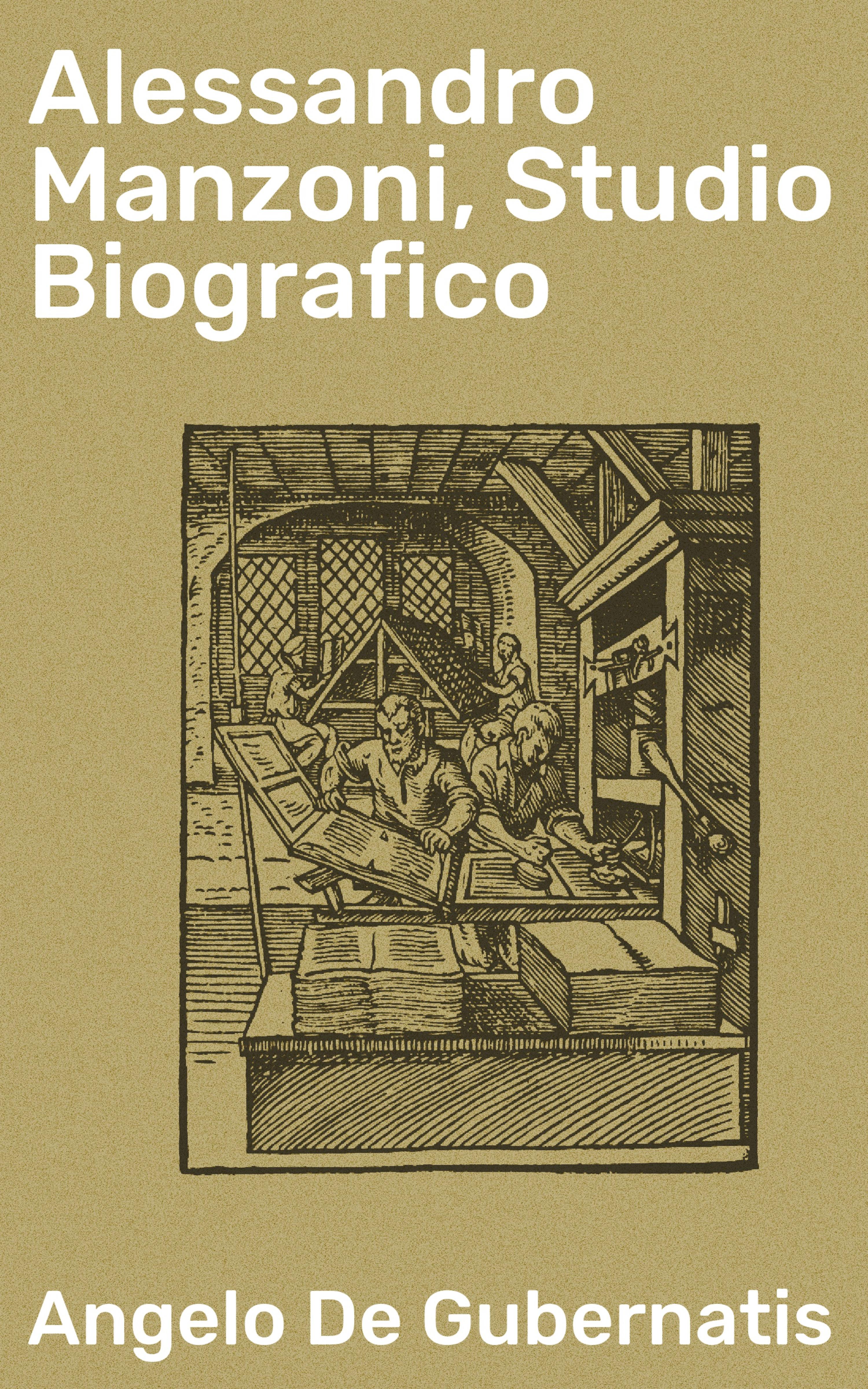 Обложка книги «Alessandro Manzoni, Studio Biografico»